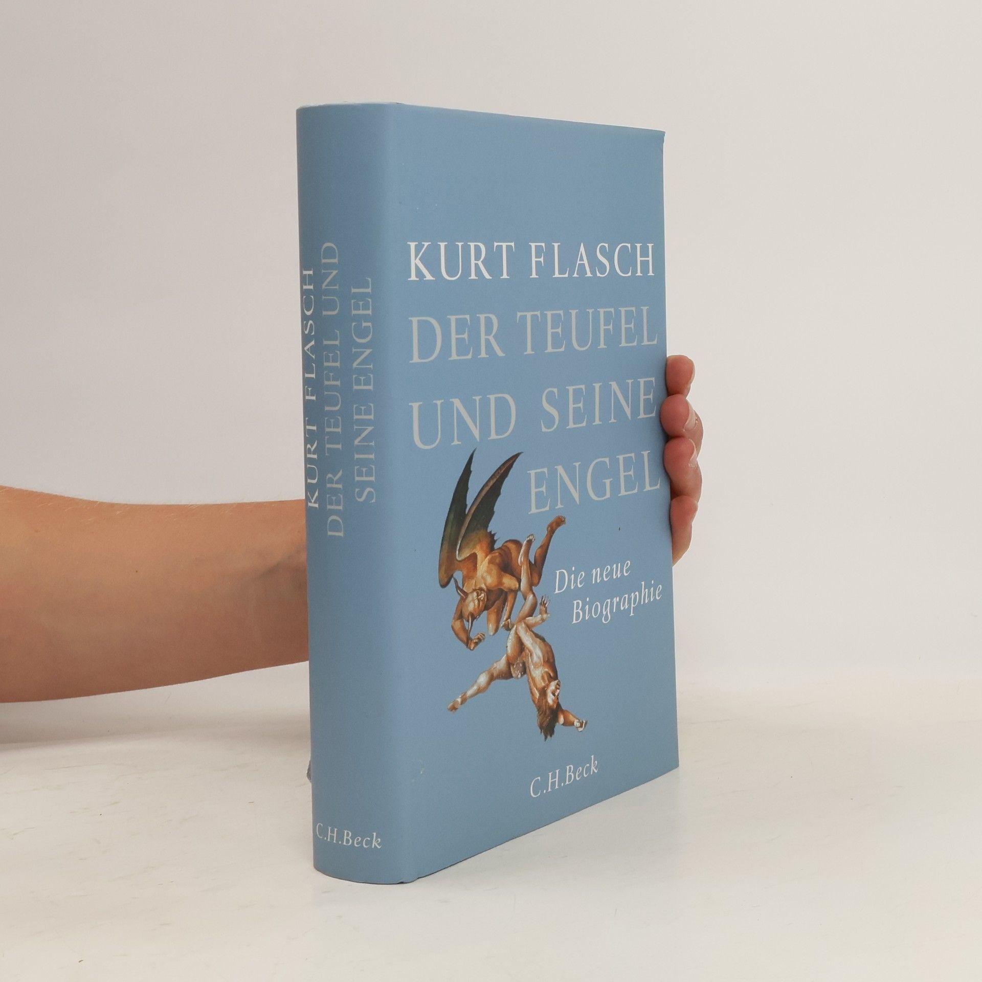 Kurt Flasch Der Teufel und seine Engel