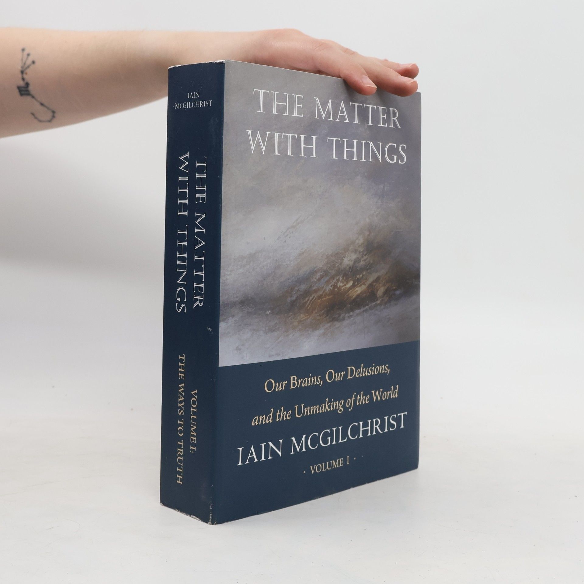 Iain McGilchrist The Matter with Things