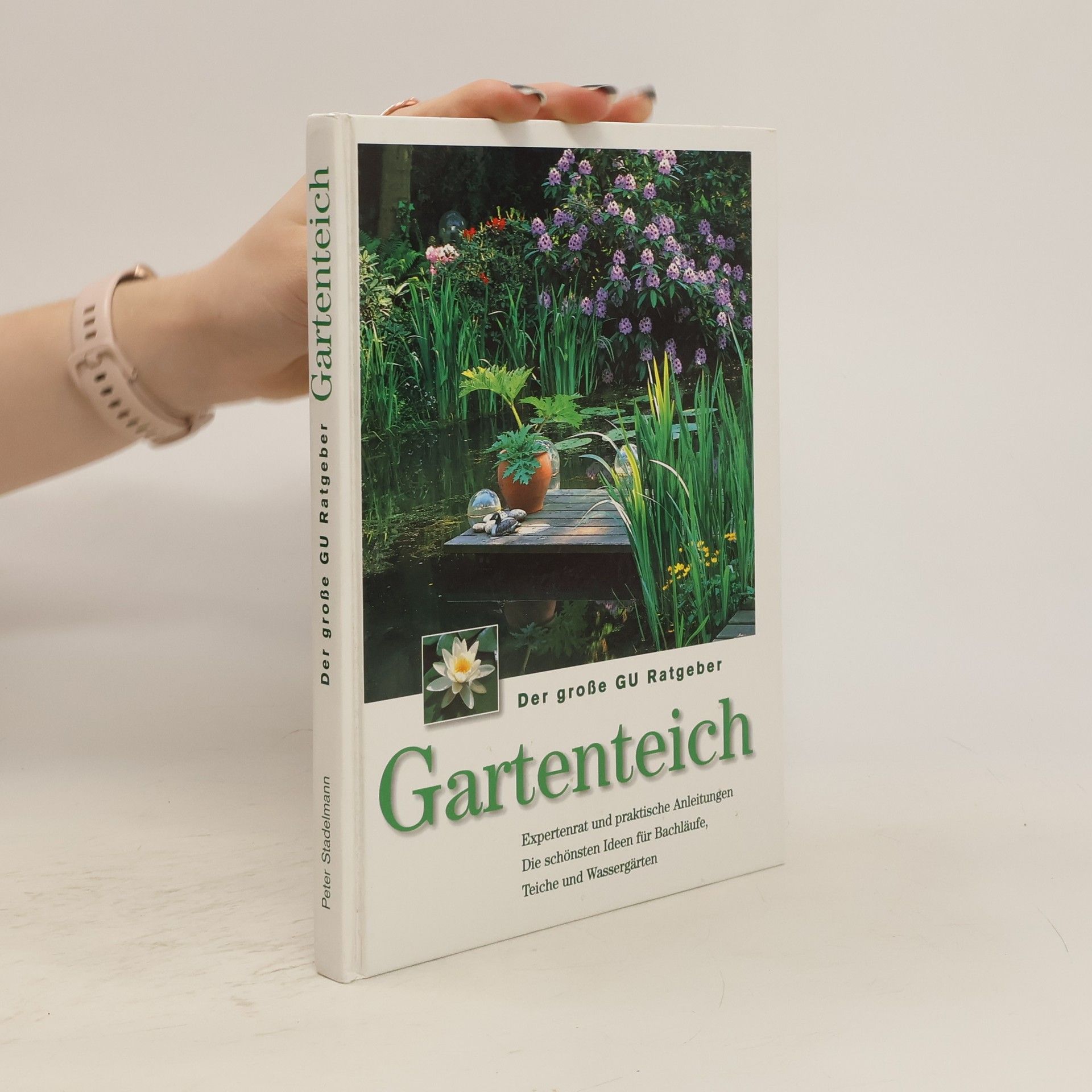 kolektiv Der große GU Ratgeber Gartenteich