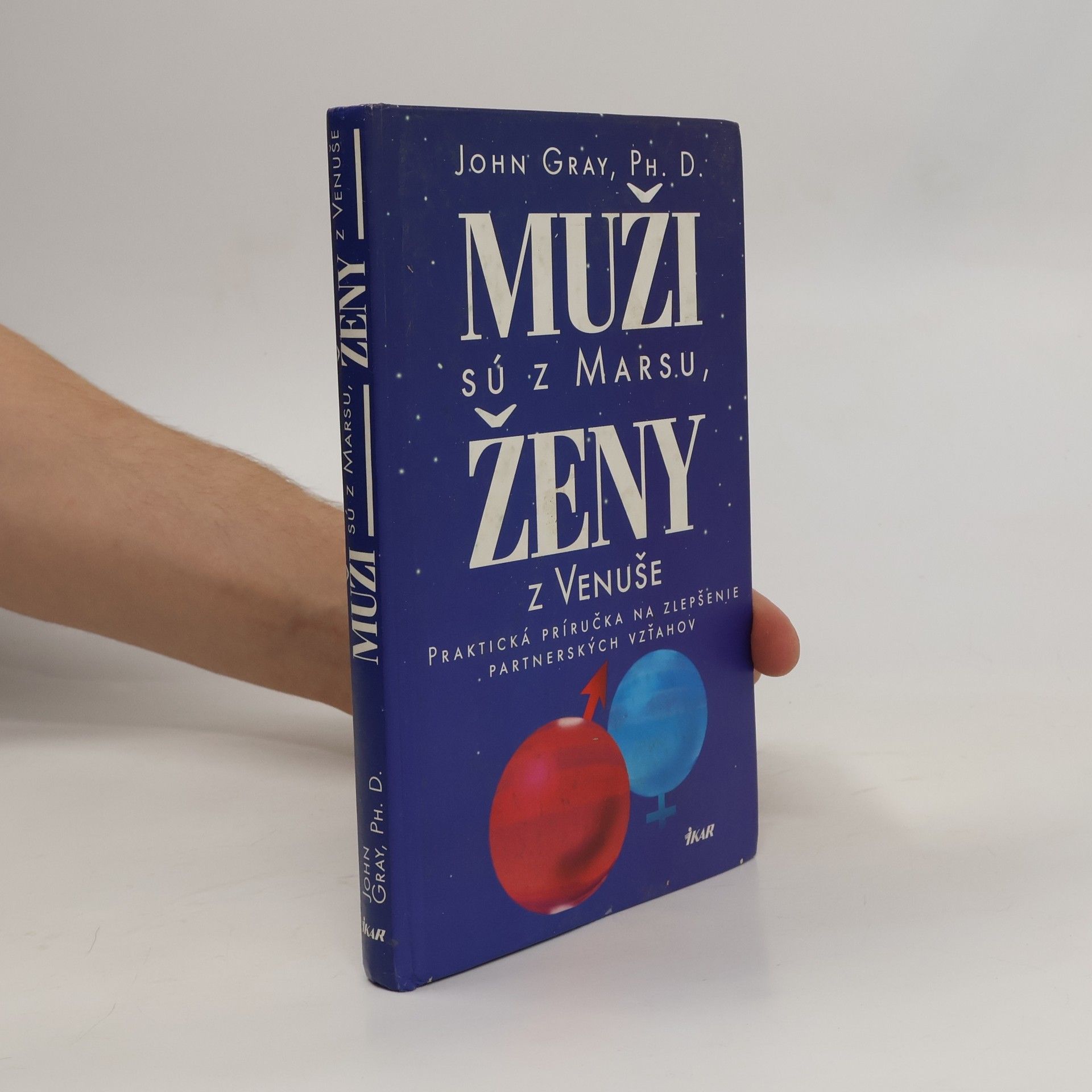 John Gray Muži sú z Marsu, ženy z Venuše