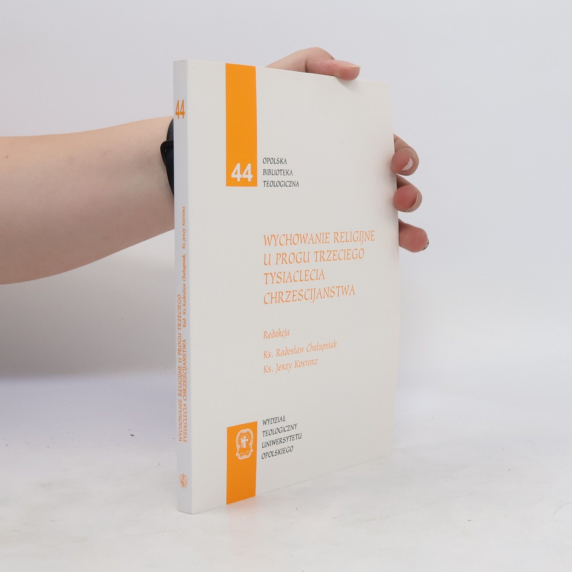 Radosław Chałupniak Wychowanie religijne u progu trzeciego tysiąclecia chrześcijaństwa