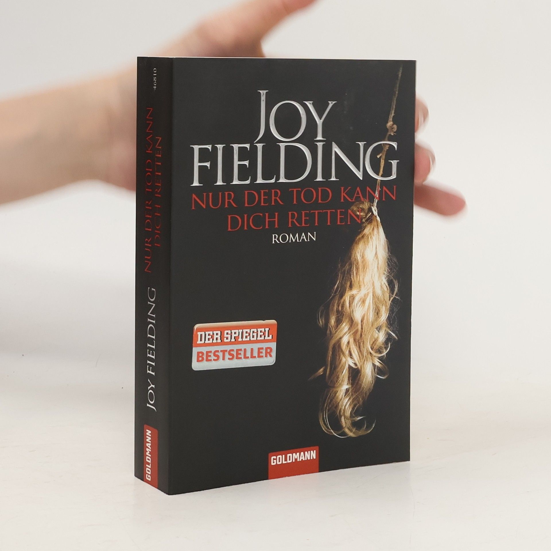 Joy Fielding Nur der Tod kann dich retten