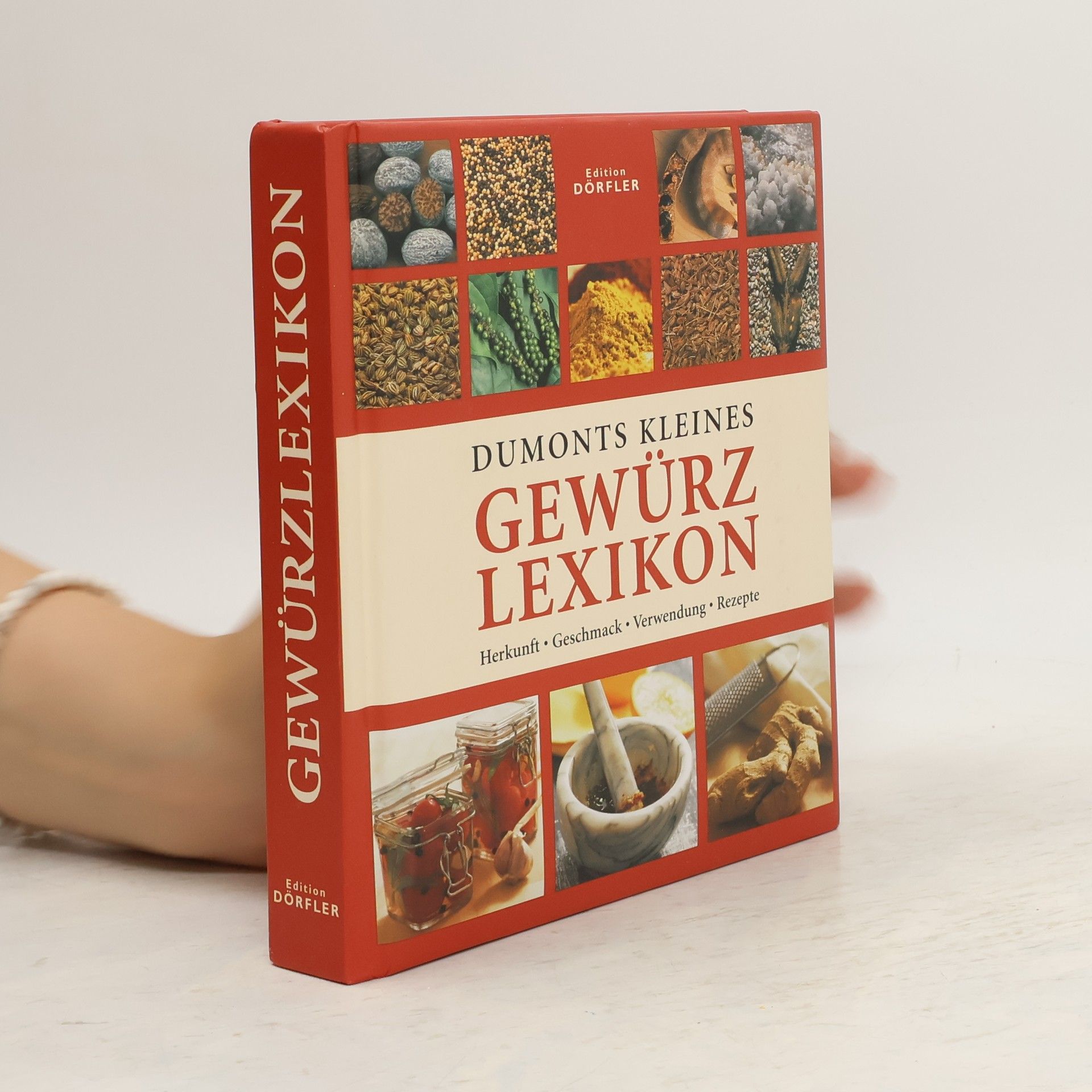 Anne Iburg Dumonts kleines Gewürzlexikon