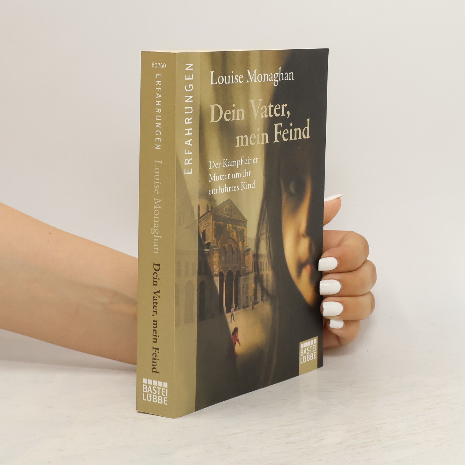 Louise Monaghan Dein Vater, mein Feind