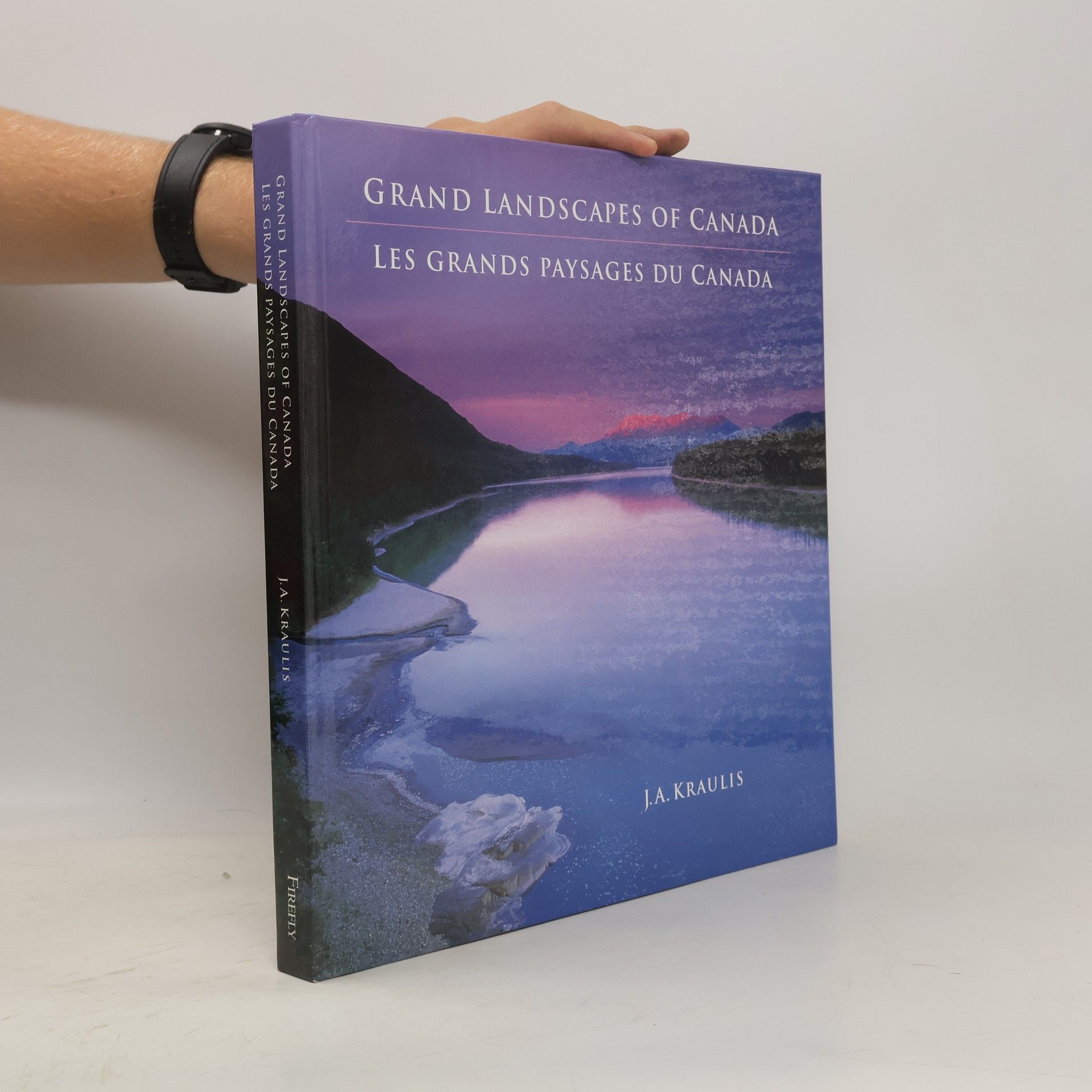 J. A. Kraulis Grand Landscapes of Canada