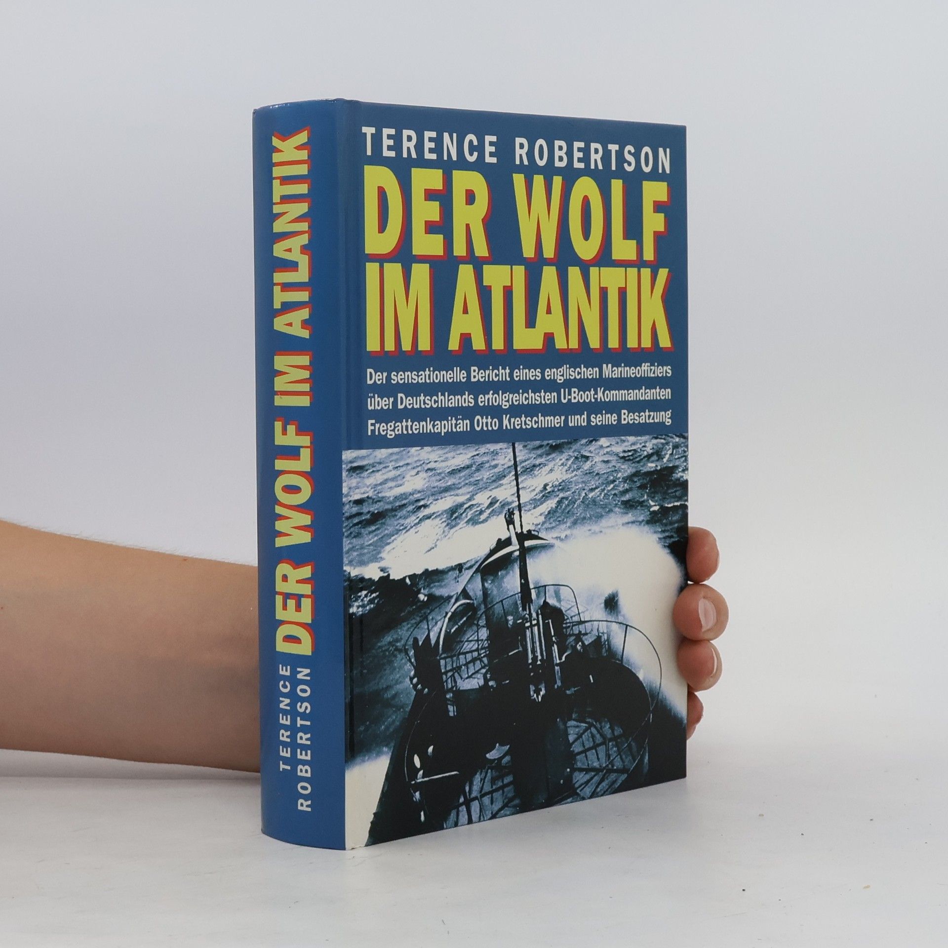 Terence Robertson Der Wolf im Atlantik