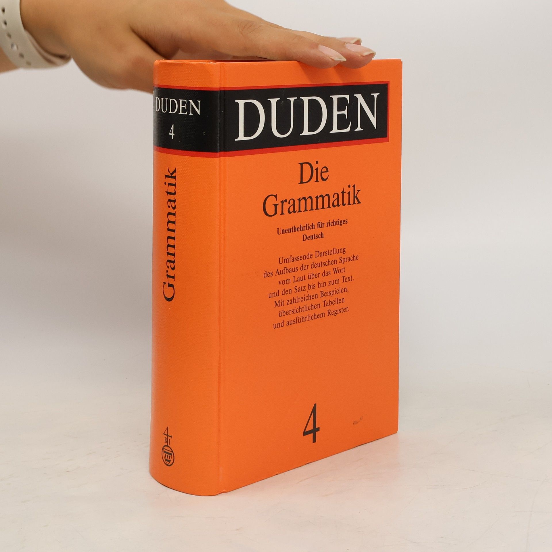 Matthias Wermke Duden. Bd. 4, Grammatik der deutschen Gegenwartssprache