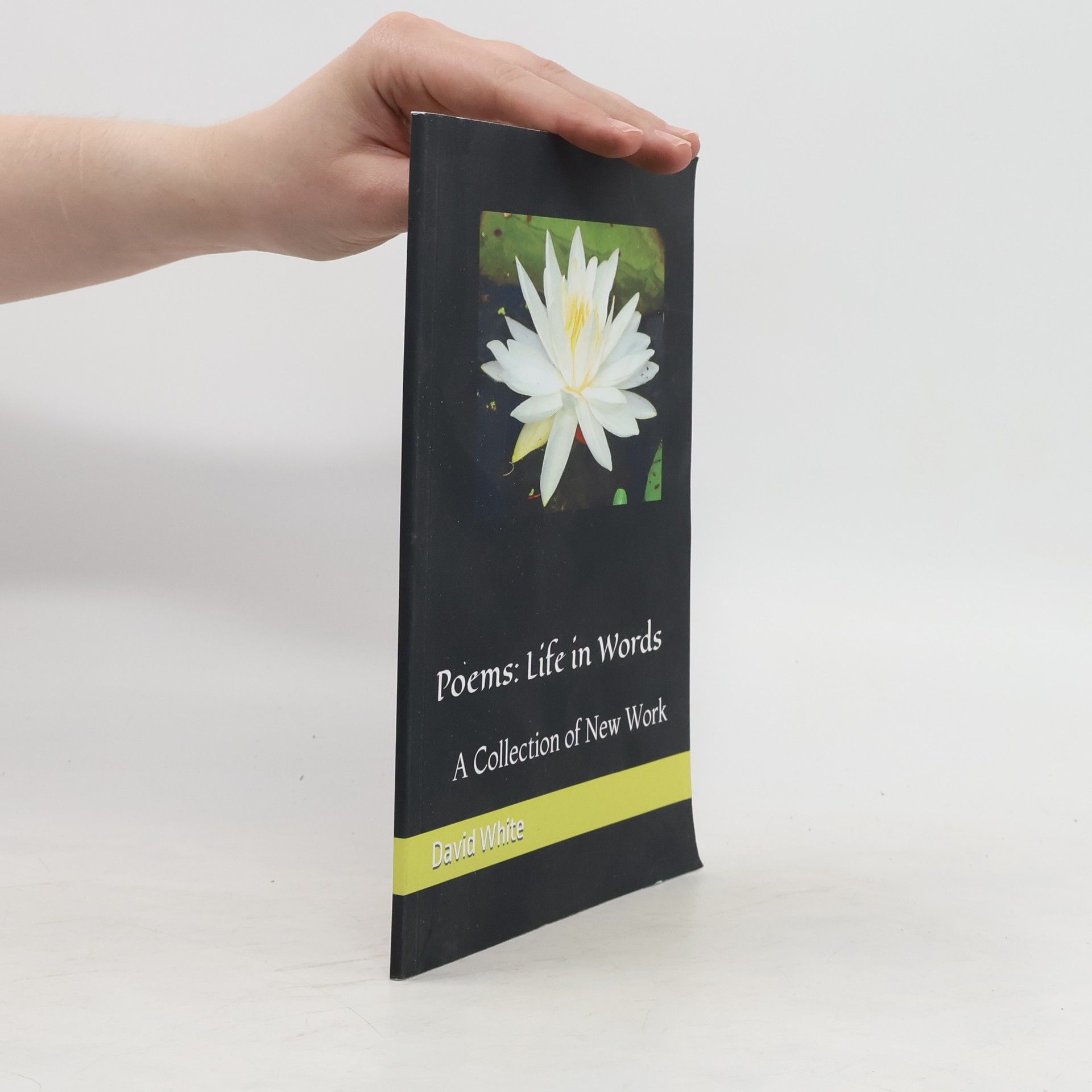 David White Poems: Life in Words