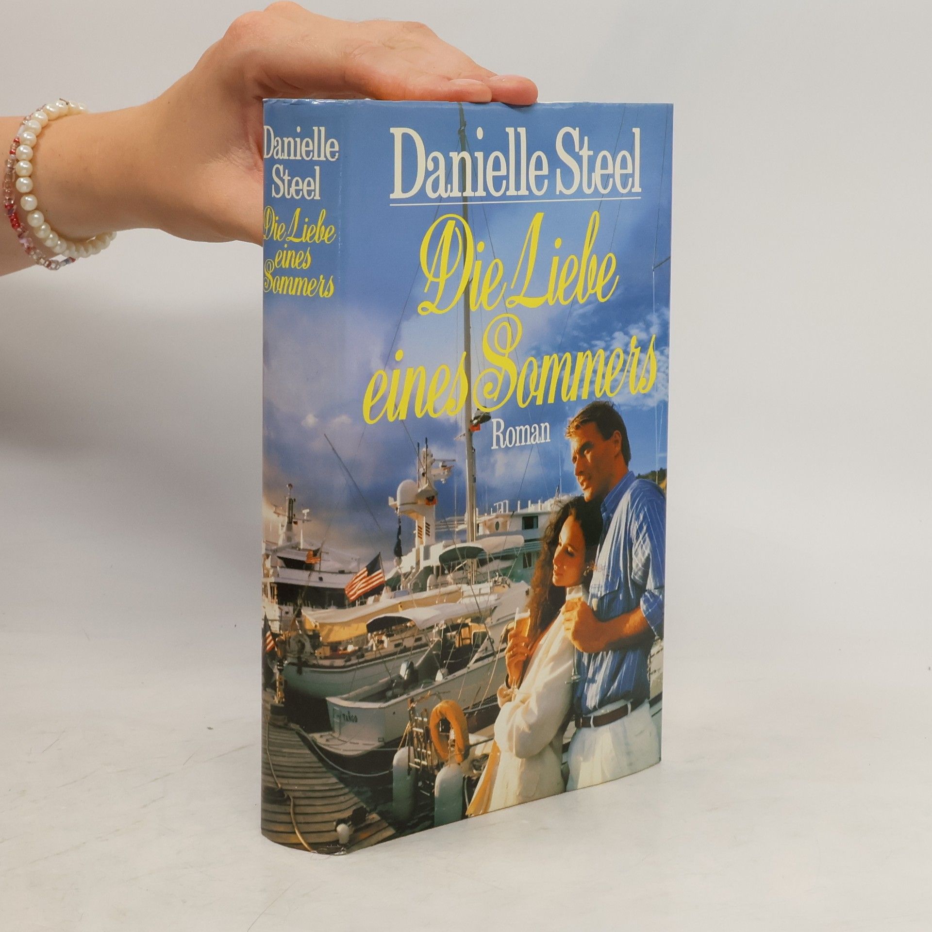 Danielle Steel Die Liebe eines Sommers