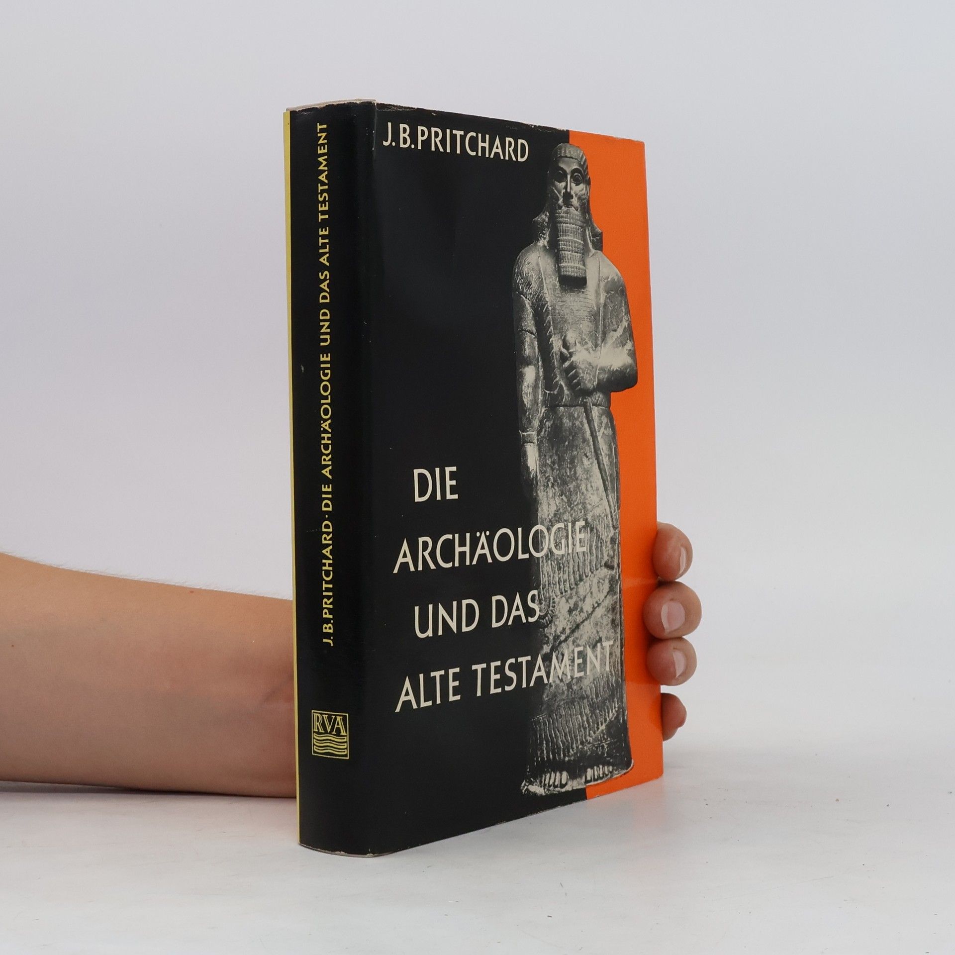 J. B. Pritchard Die Archäologie und das Alte Testament