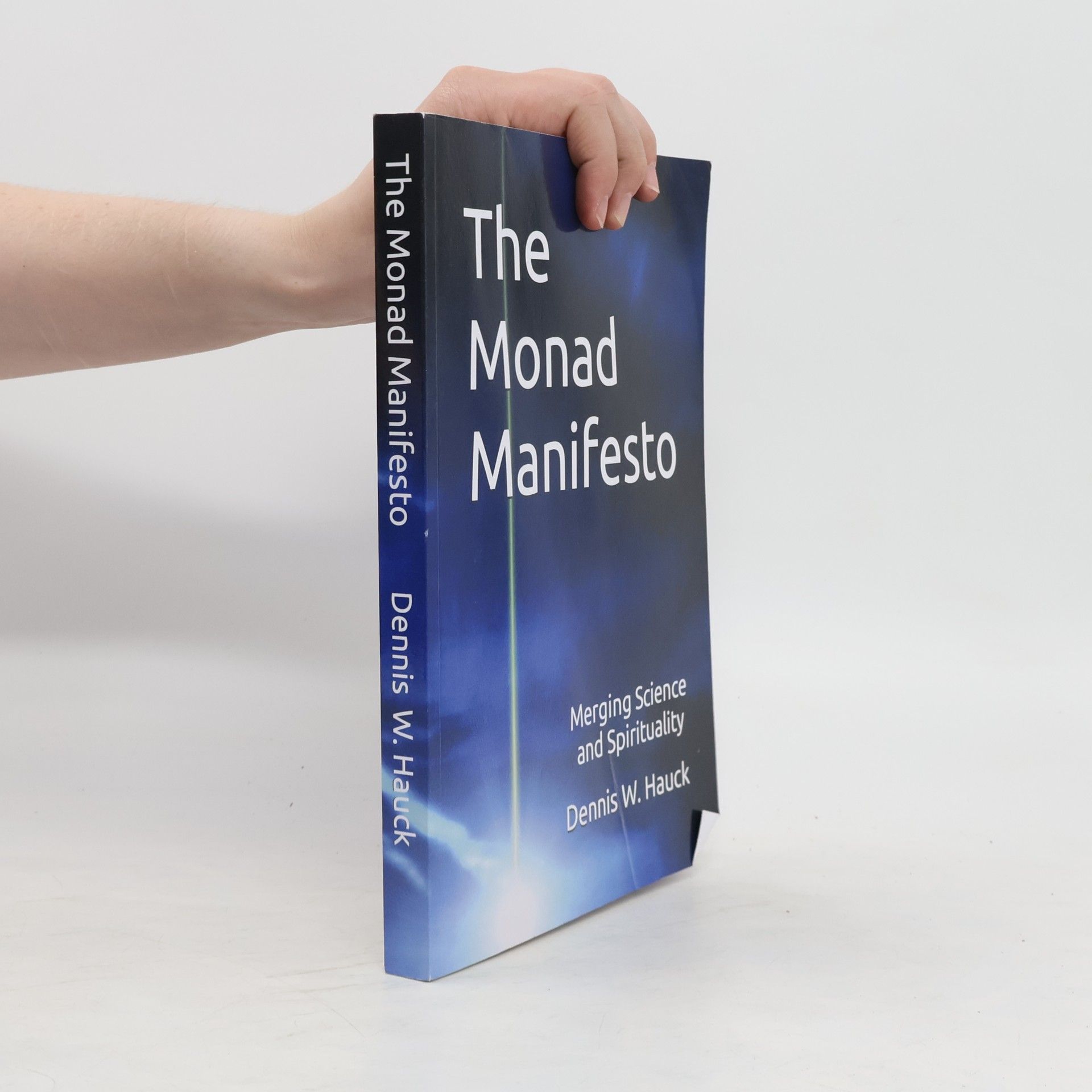Dennis William Hauck The Monad Manifesto