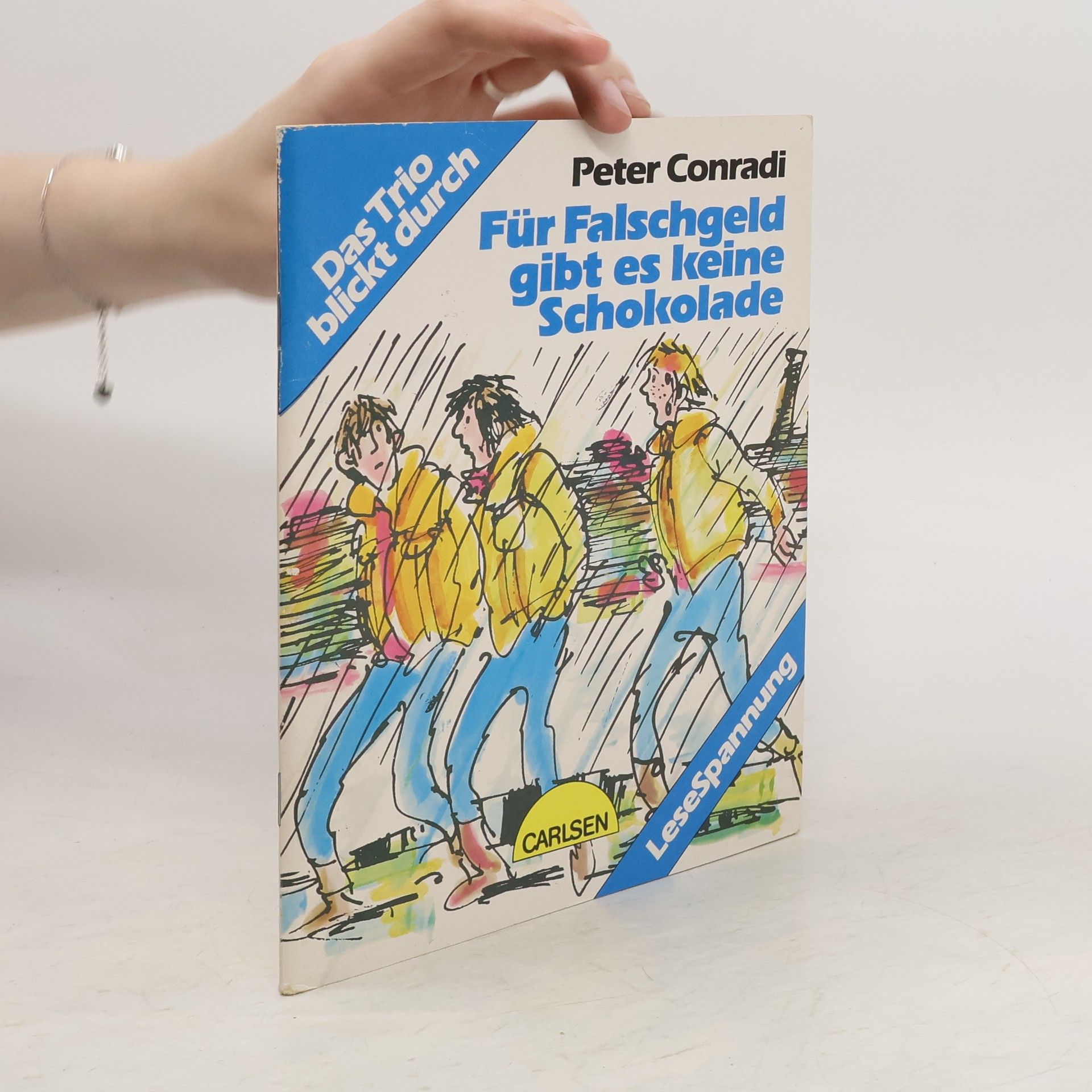 Peter Conradi Für Falschgeld gibt es keine Schokolade