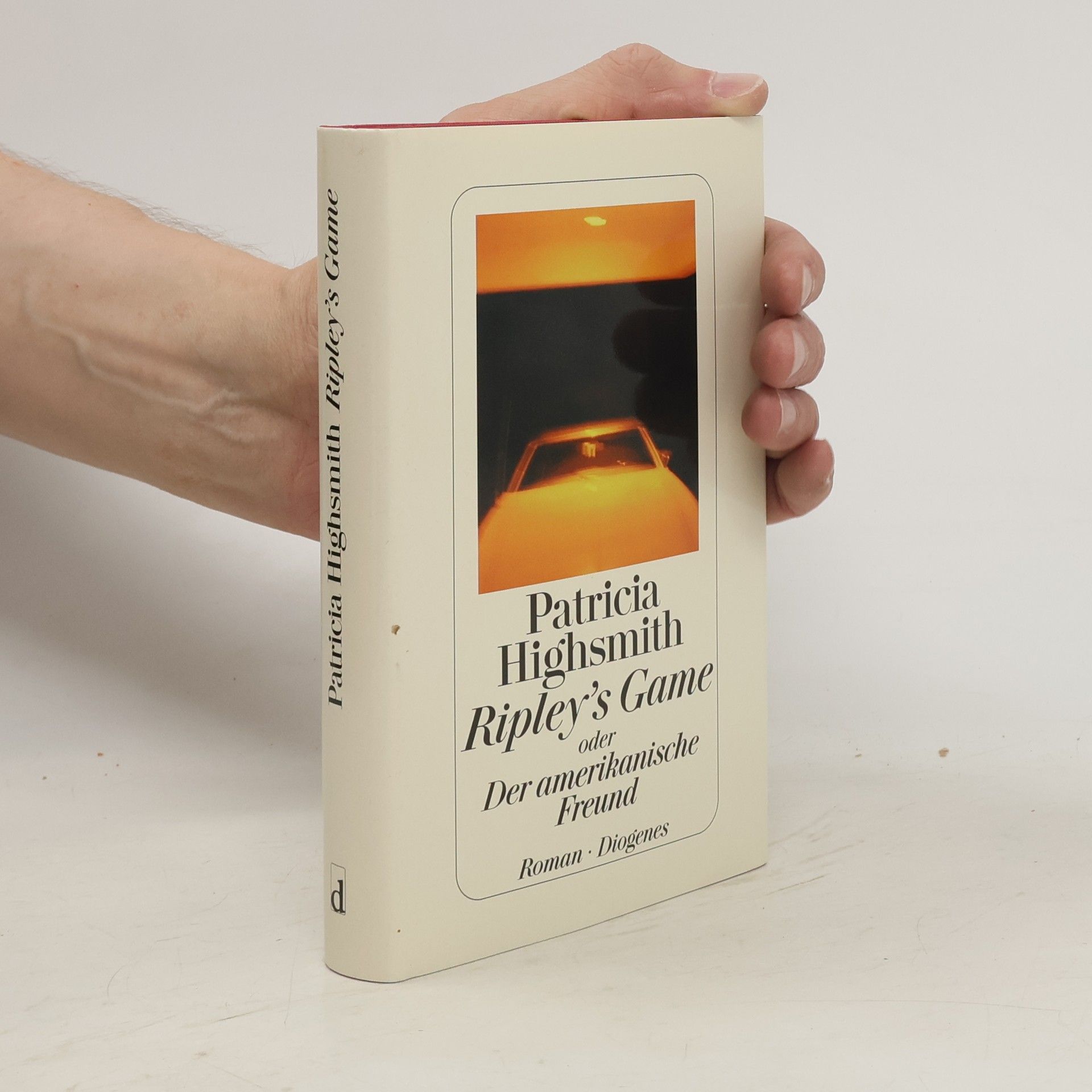 Patricia Highsmith Ripley's Game oder der amerikanische Freund
