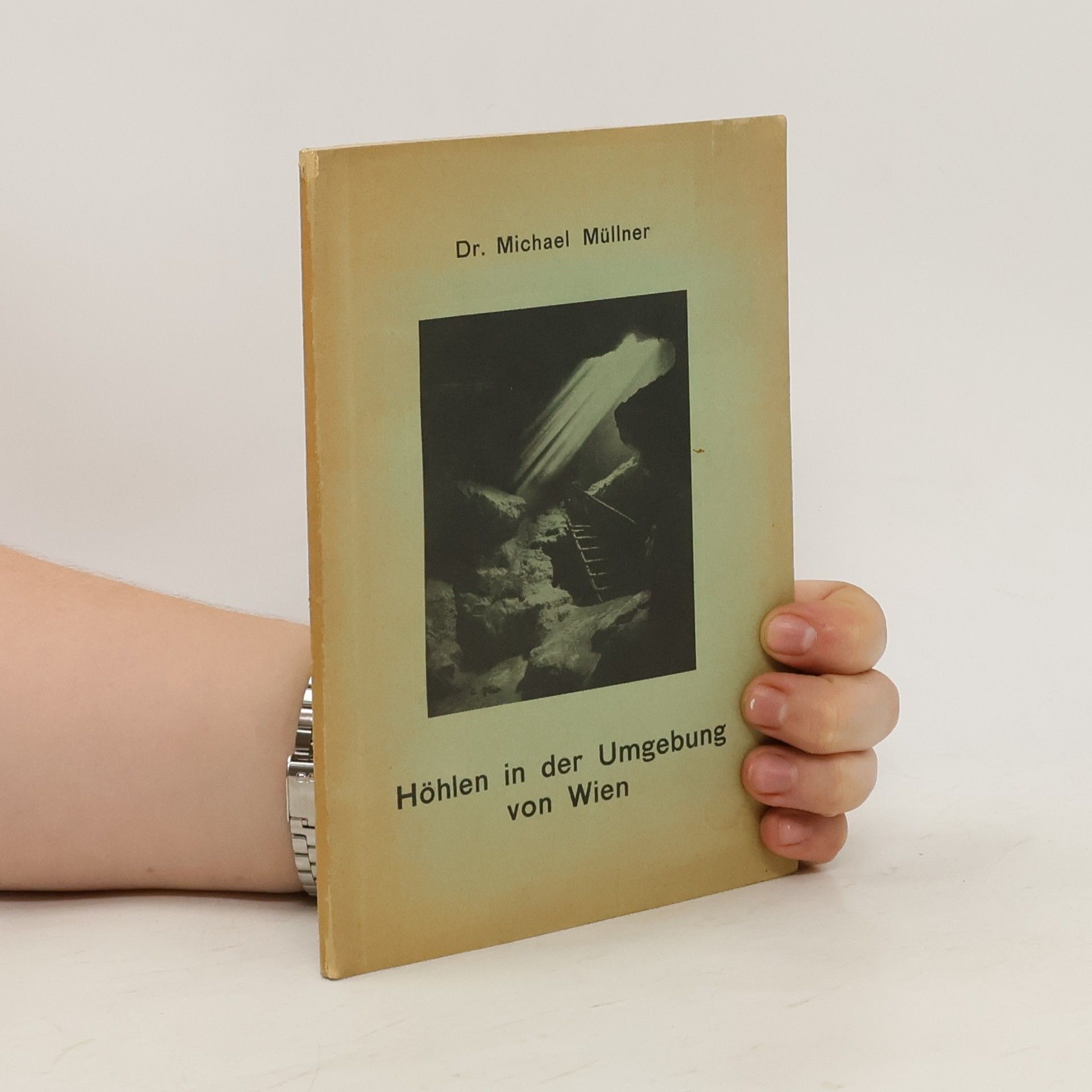 Michael Müllner Höhlen in der Umgebung von Wien