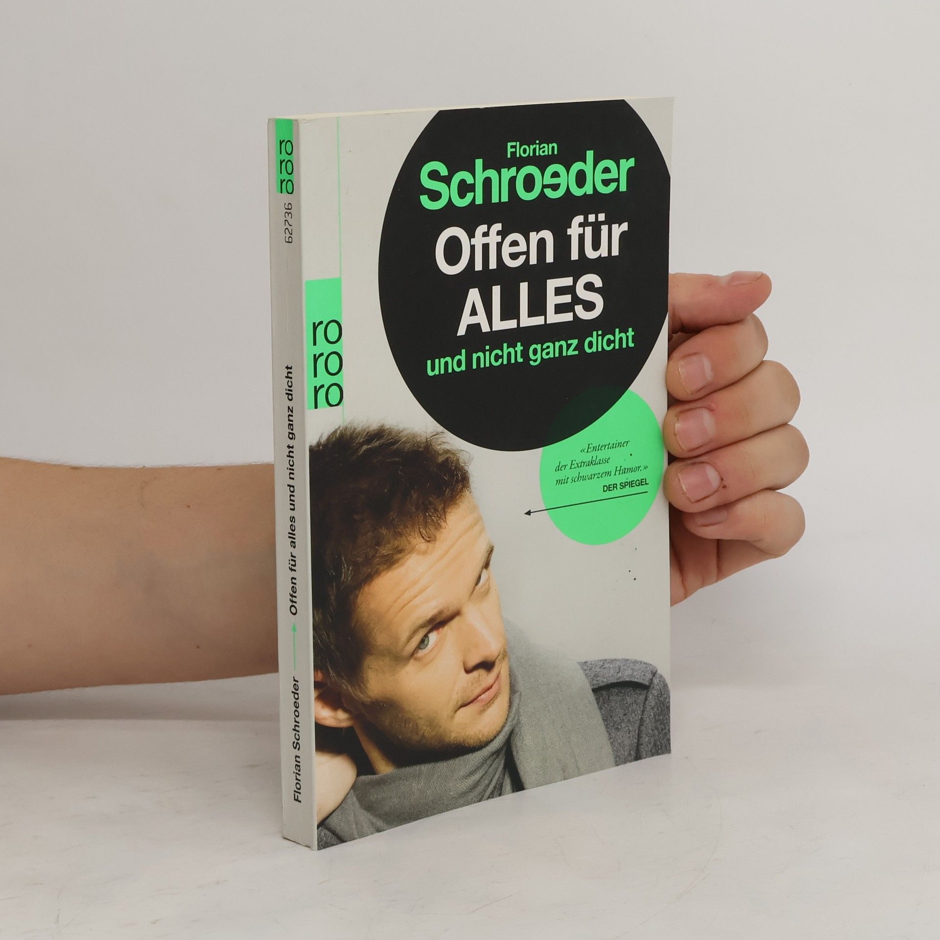 Florian Schroeder Offen für alles und nicht ganz dicht