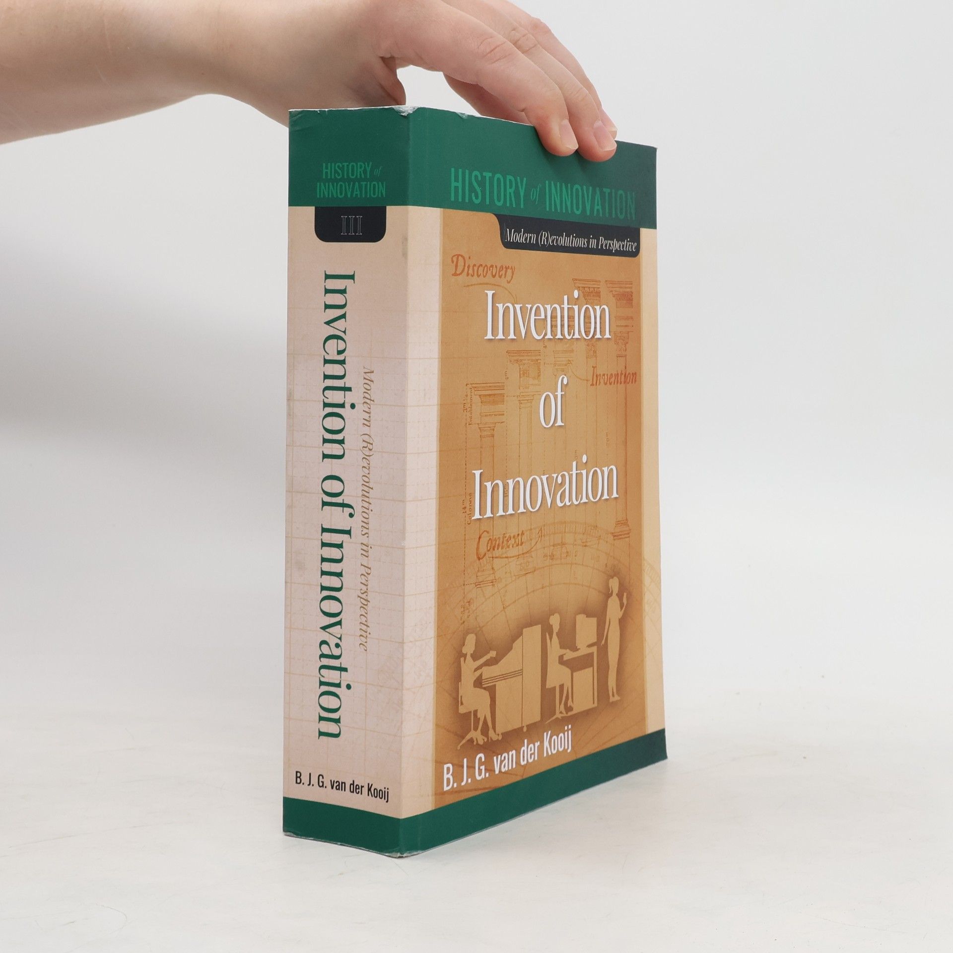B. J. G. van der Kooij Invention of Innovation