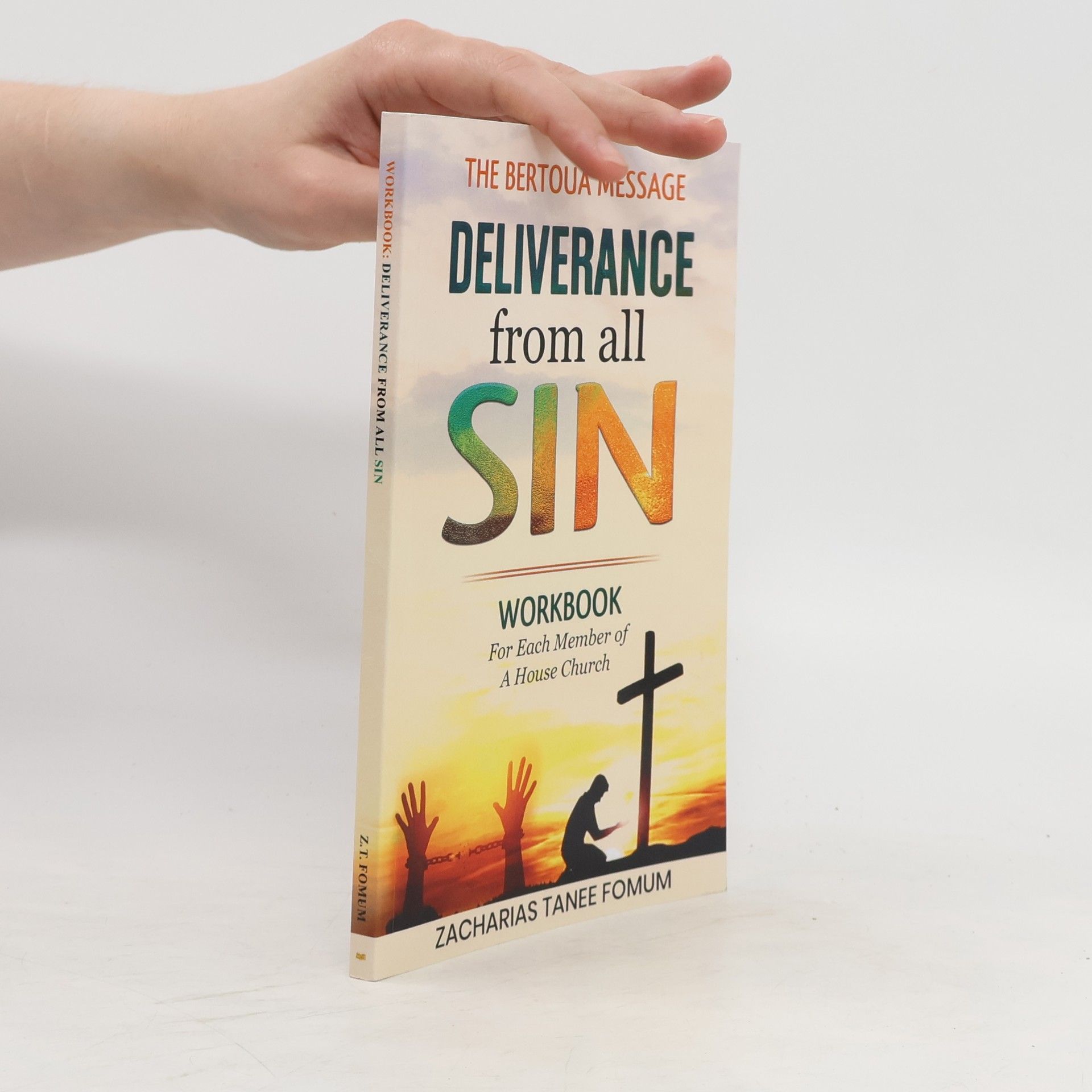 Zacharias Tanee Fomum Deliverance from all Sin