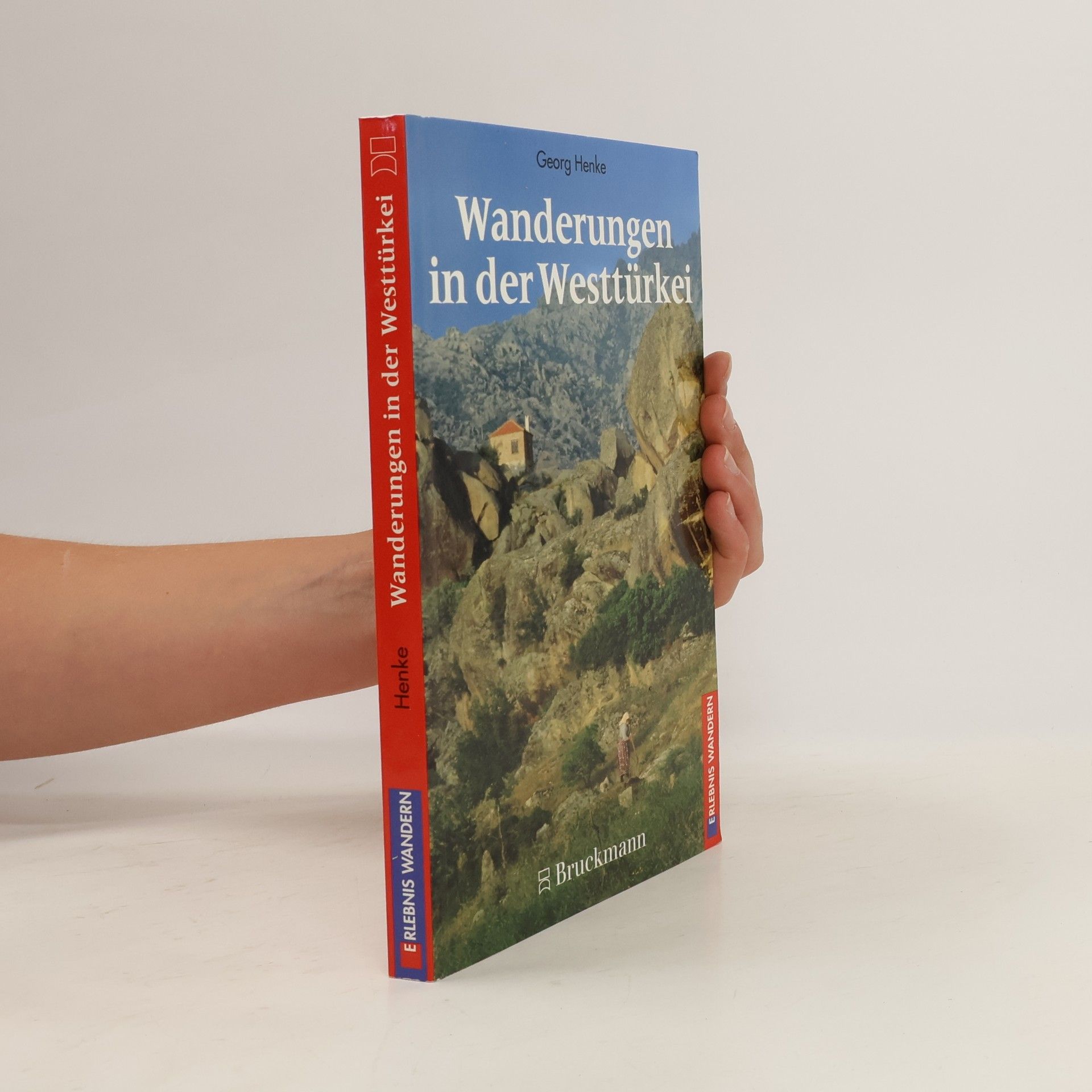 Georg Henke Wanderungen in der Westtürkei