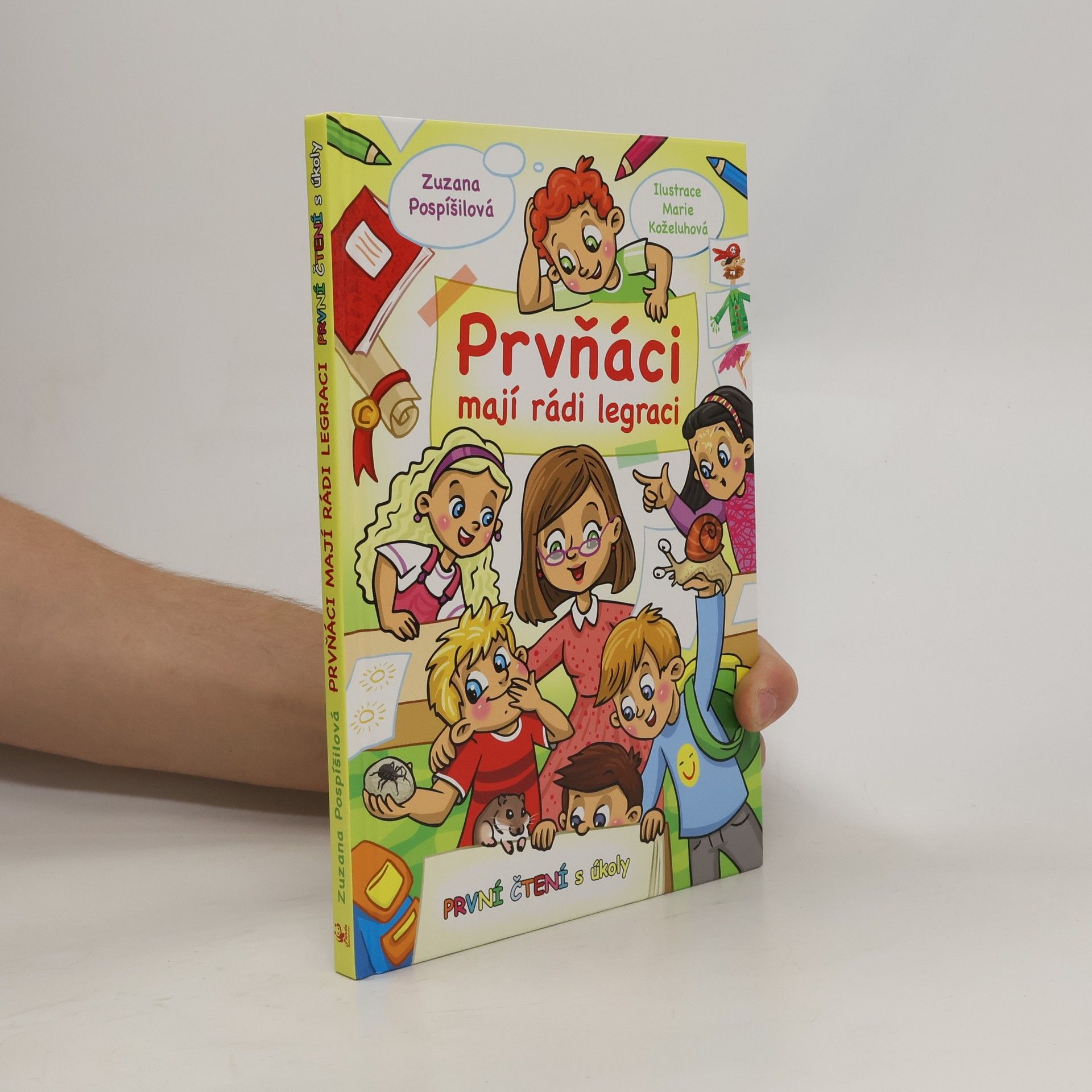 Zuzana Pospíšilová Prvňáci mají rádi legraci - První čtení s úkoly