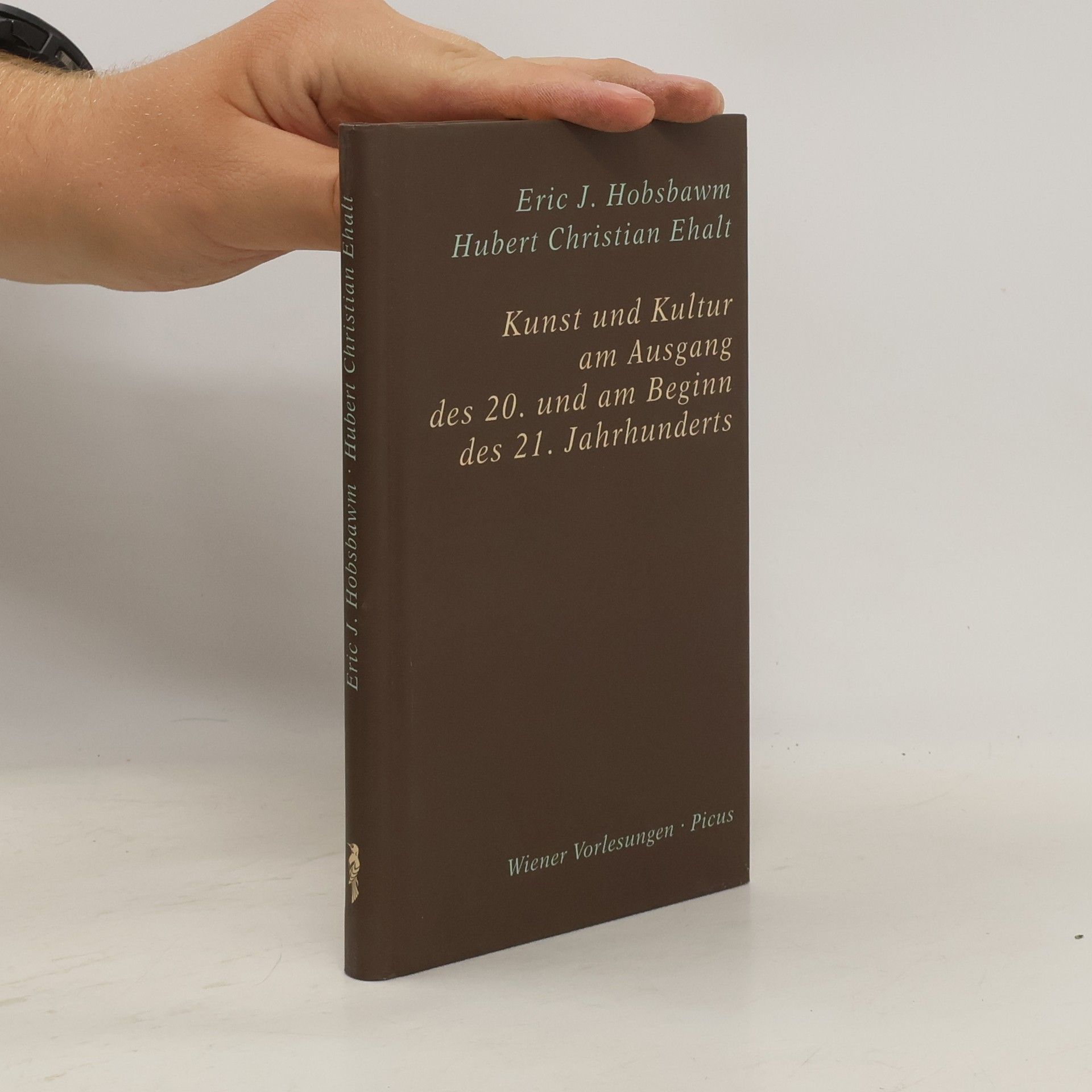 Eric Hobsbawm Kunst und Kultur am Ende des 20. und am Beginn des 21. Jahrhunderts