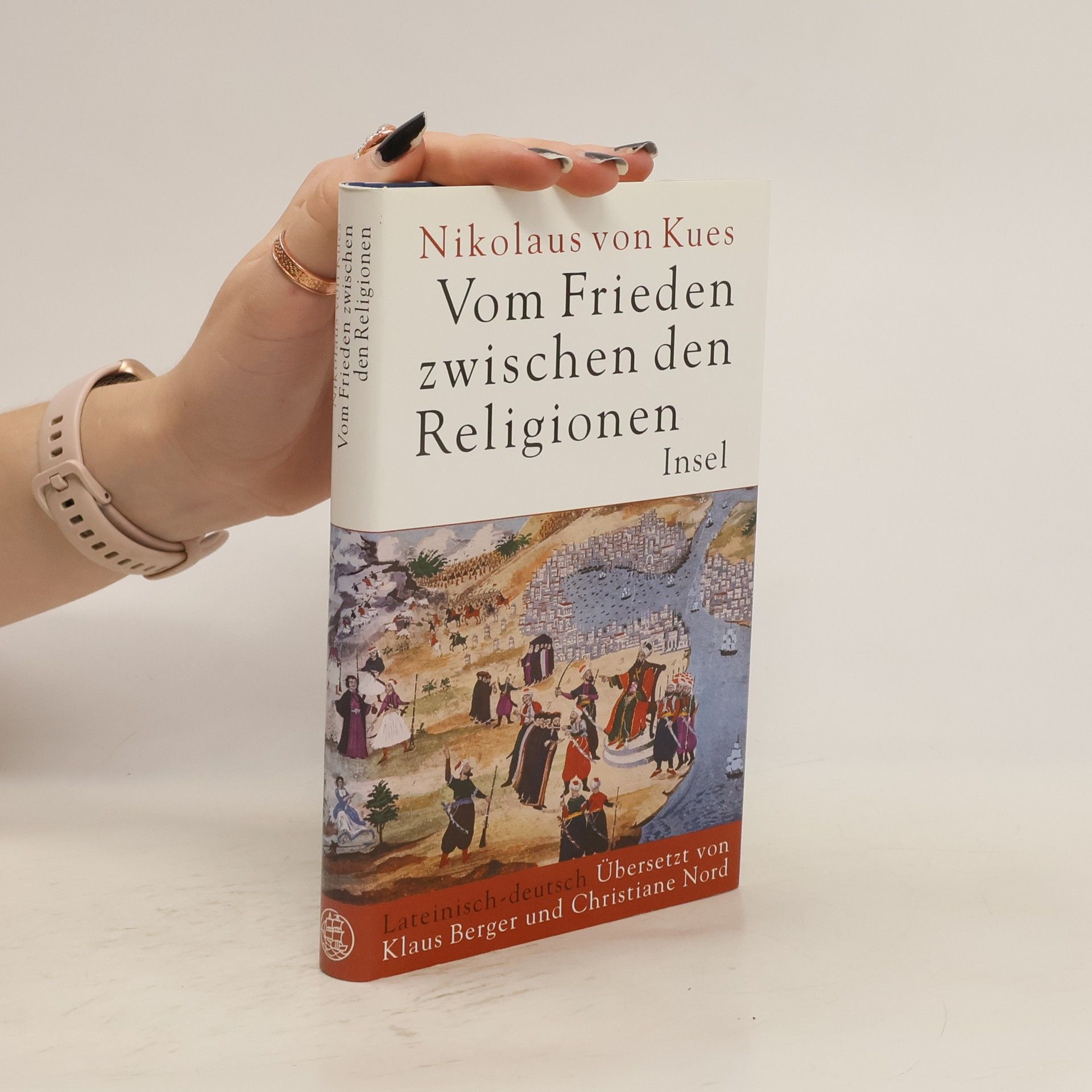 Nicolaus von Kues Vom Frieden zwischen den Religionen