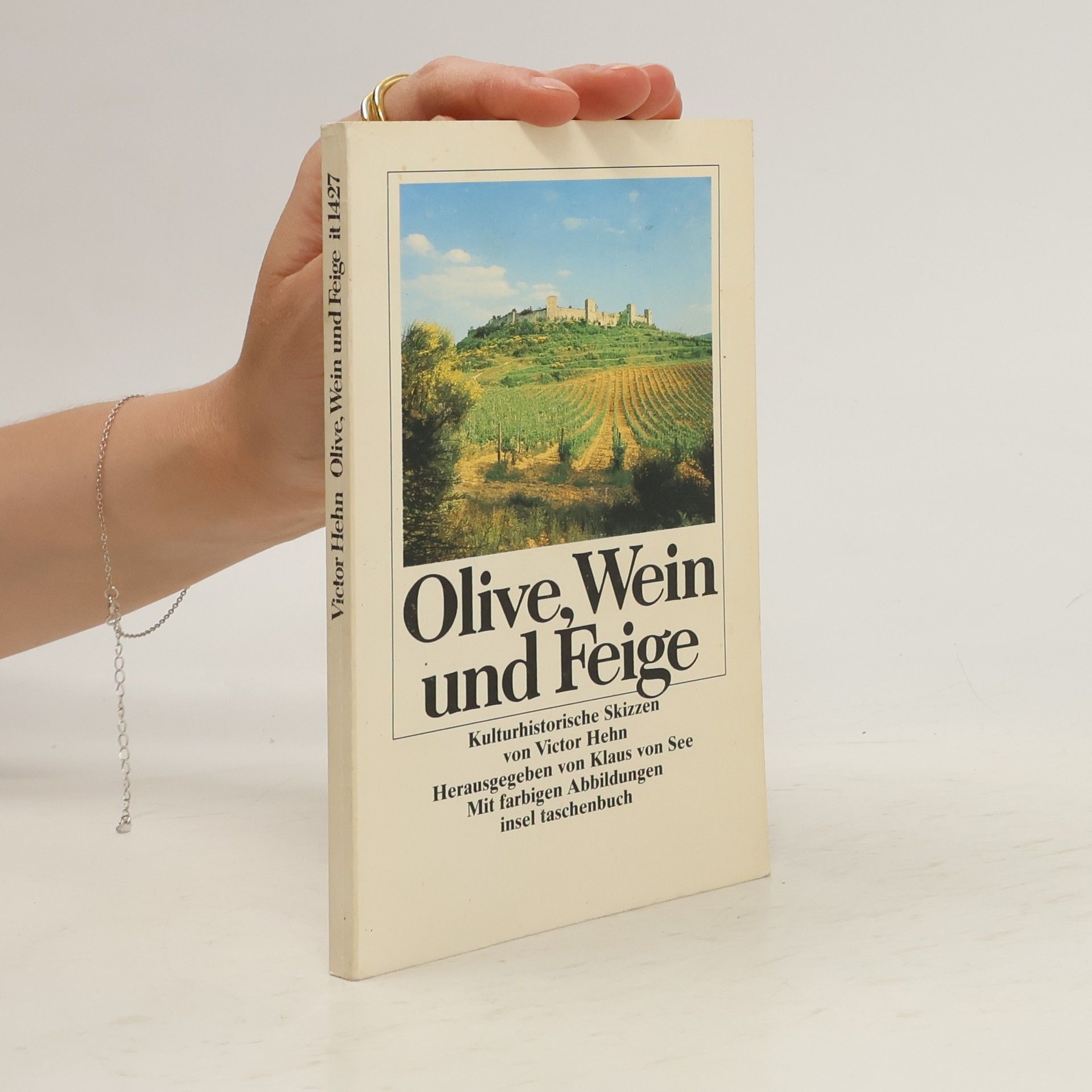 Victor Hehn Olive, Wein und Feige
