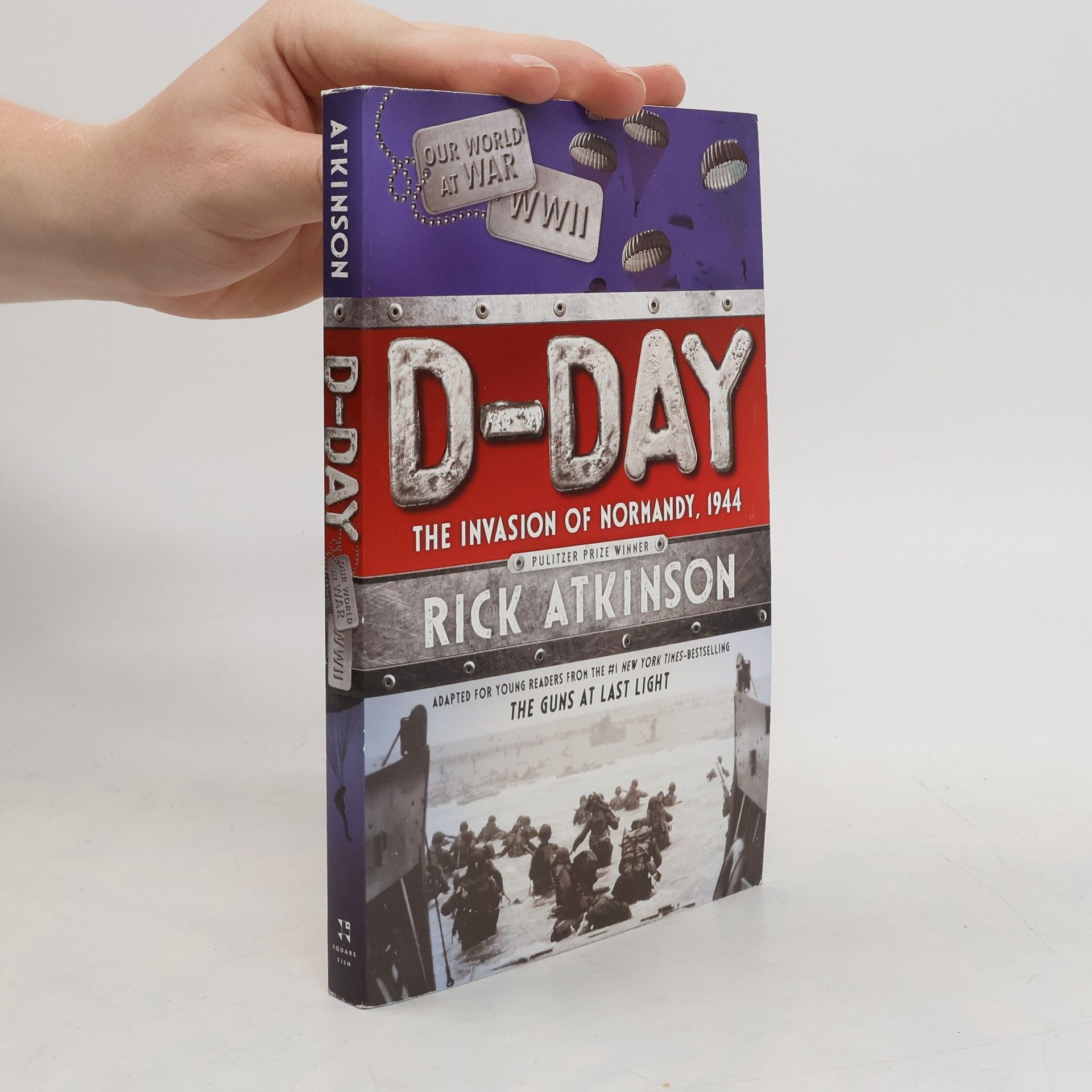 Rick Atkinson D-Day