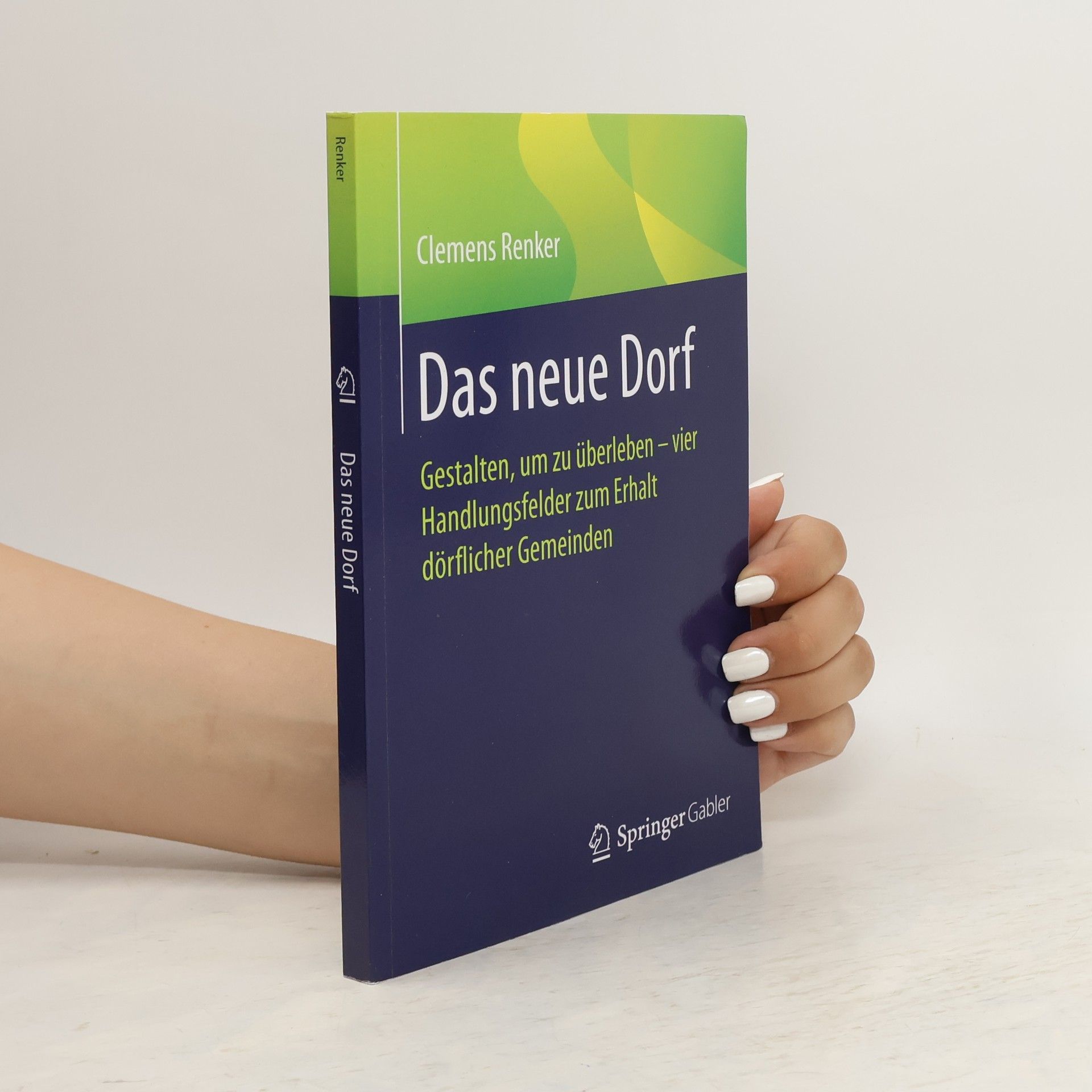 Clemens Renker Das neue Dorf