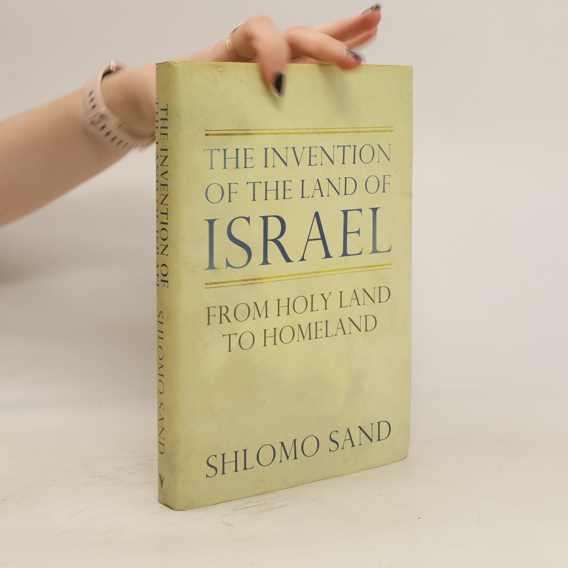 Shlomo Sand The Invention of the Land of Israel