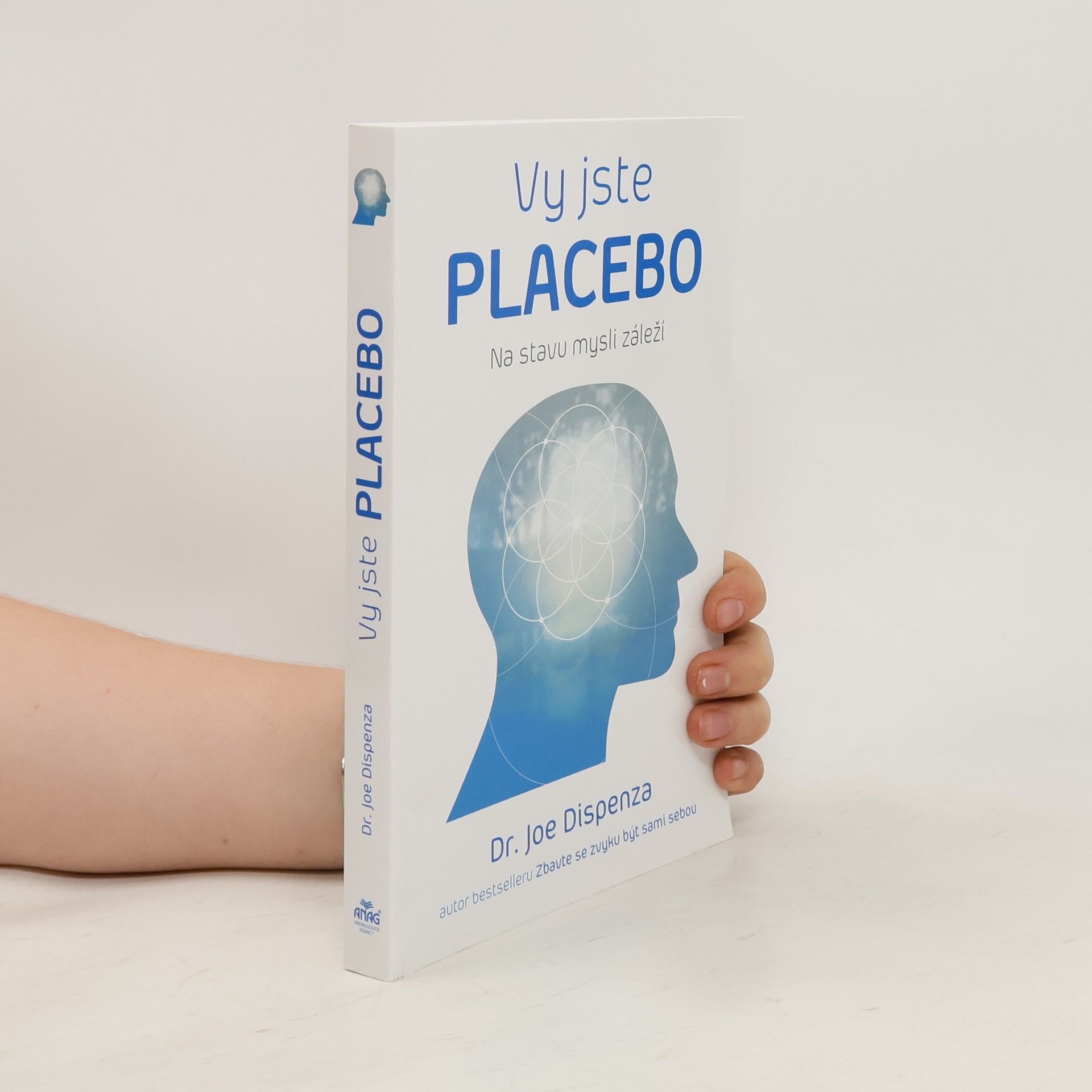 Joe Dispenza Vy jste placebo