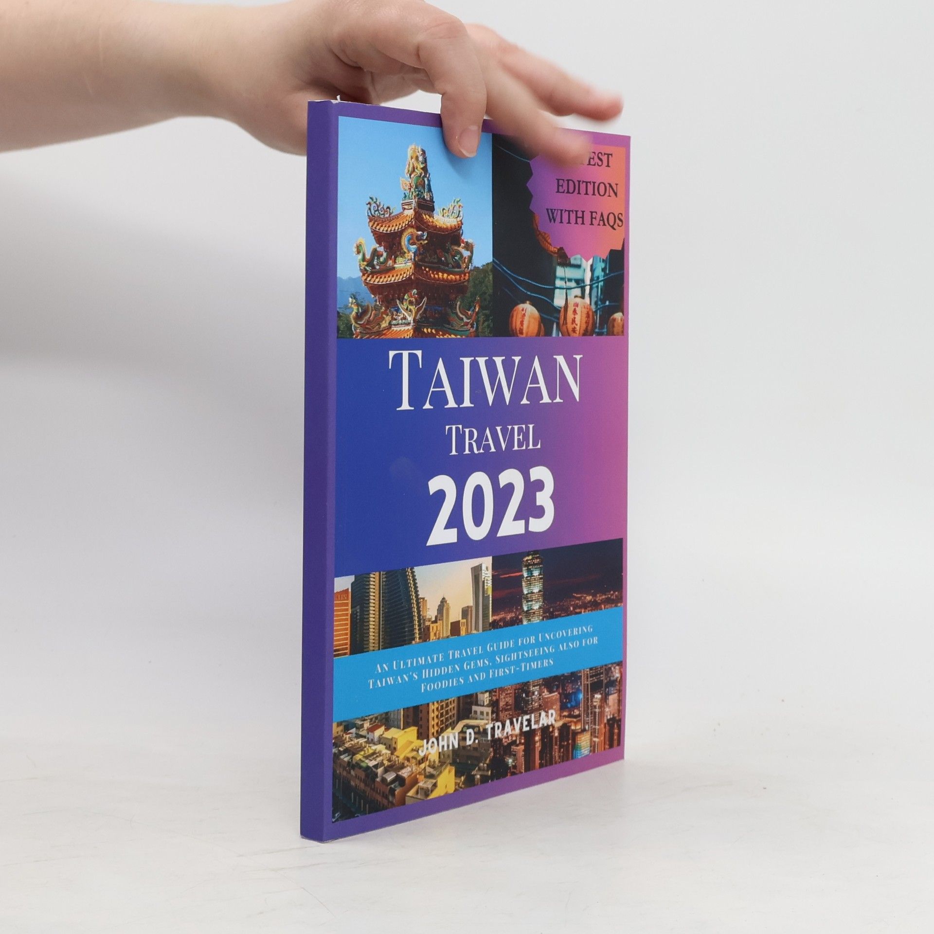 John D. Travelar Taiwan Travel 2023