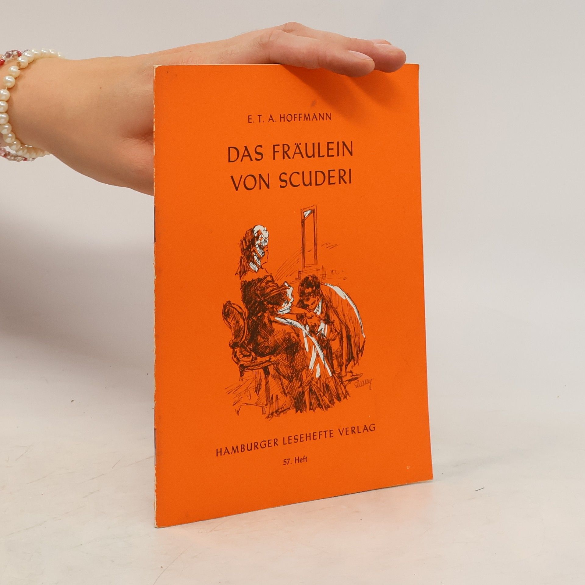 E. T. A. Hoffmann Das Fräulein von Scuderi