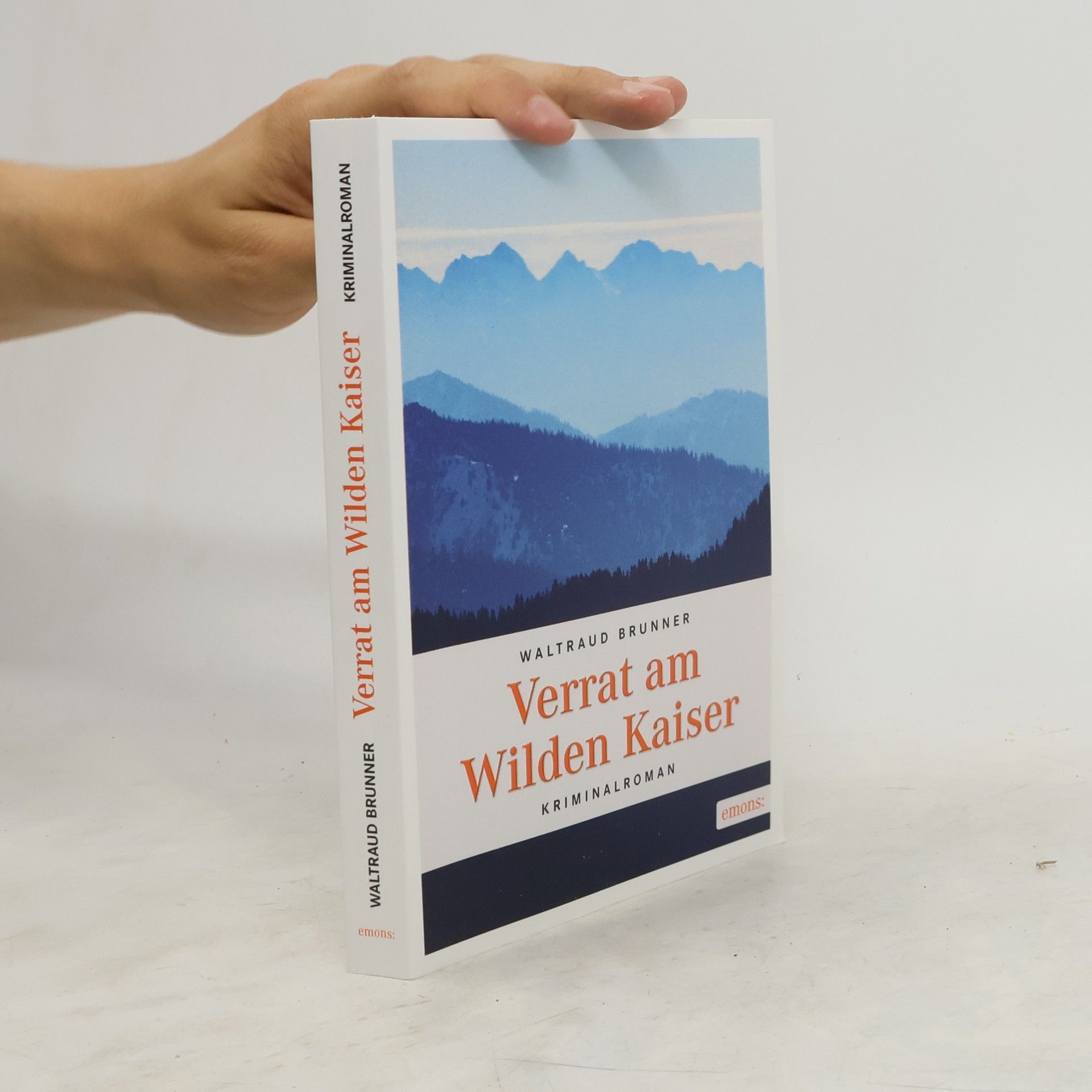 Waltraud Brunner Verrat am Wilden Kaiser