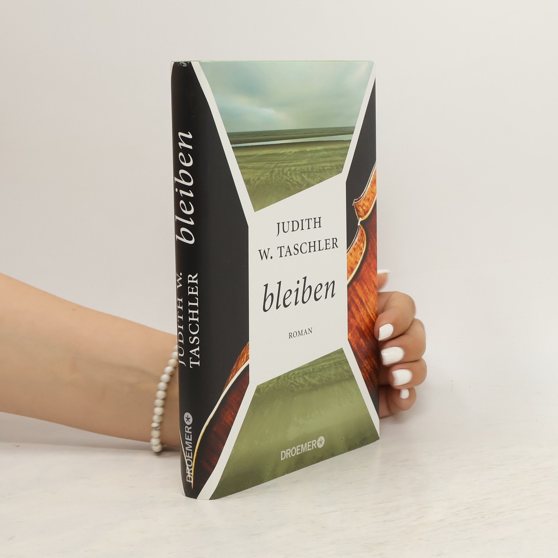 Judith W Taschler Bleiben
