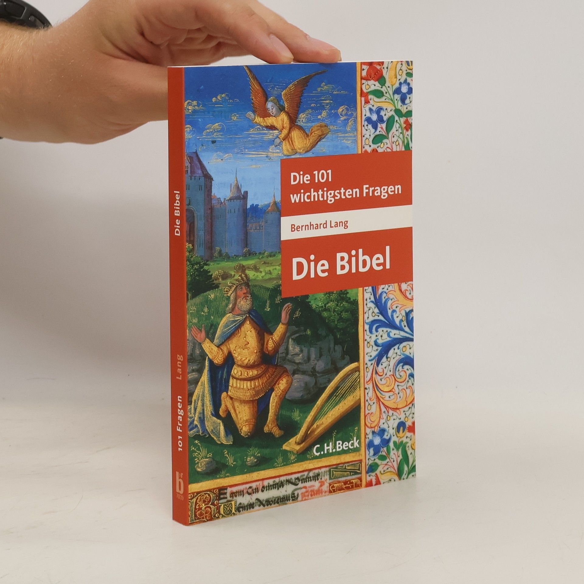 Bernhard Lang Die 101 wichtigsten Fragen - Die Bibel