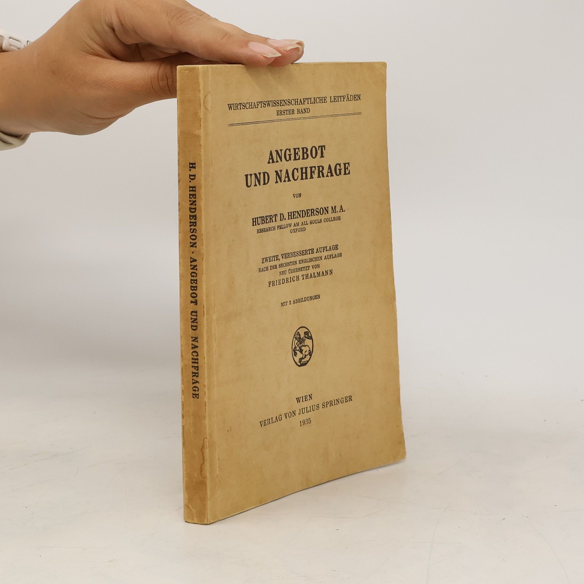 Hubert D. Henderson Angebot und Nachfrage