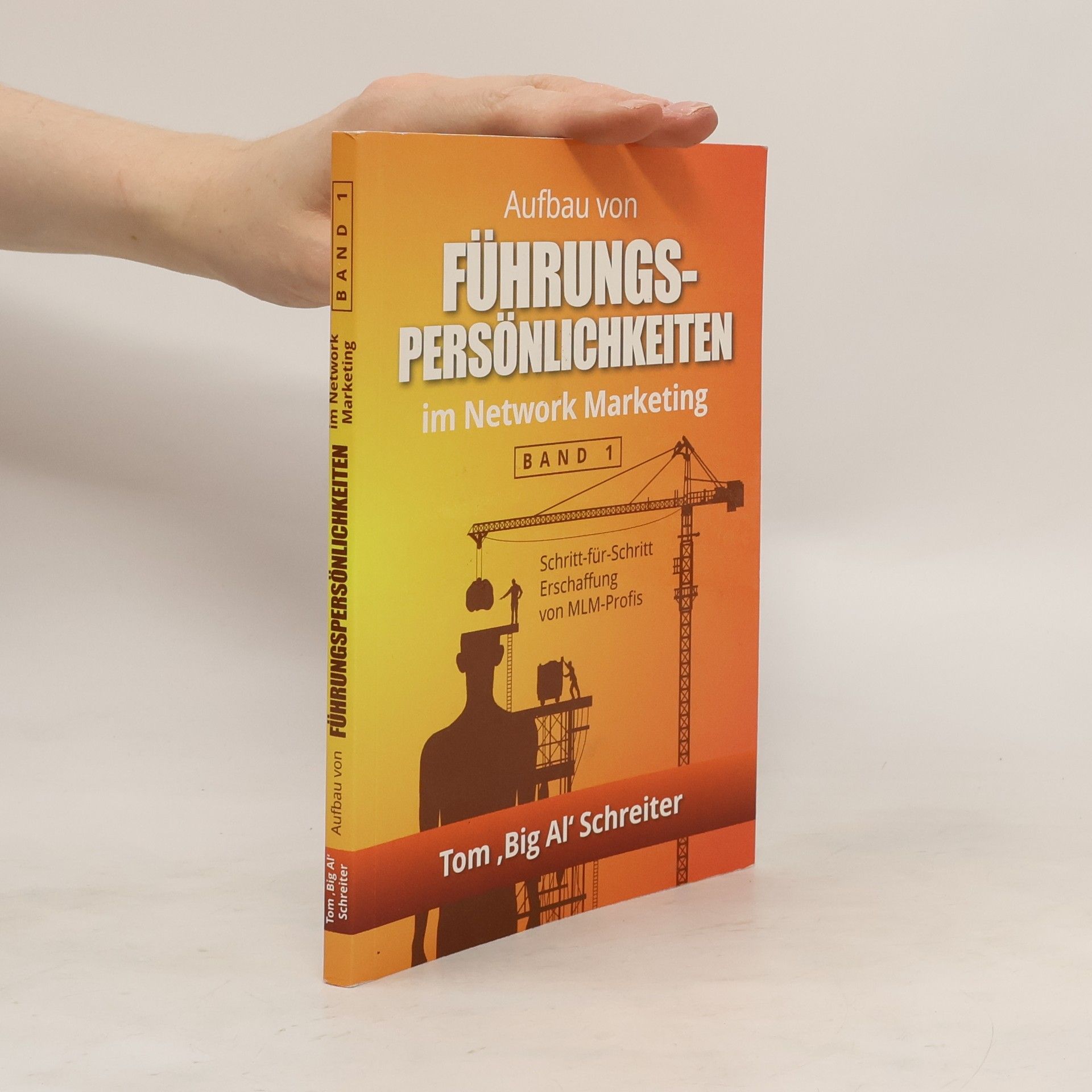 Tom Schreiter Schritt-für-Schritt-Anleitung zur Ausbildung von MLM-Profis