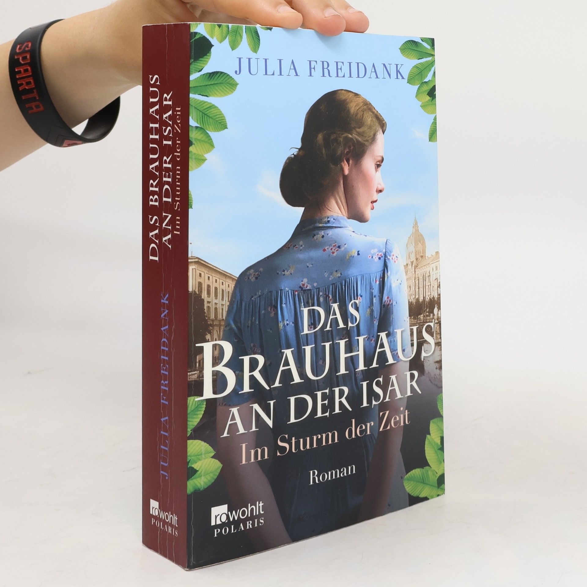 Julia Freidank Das Brauhaus an der Isar: Im Sturm der Zeit