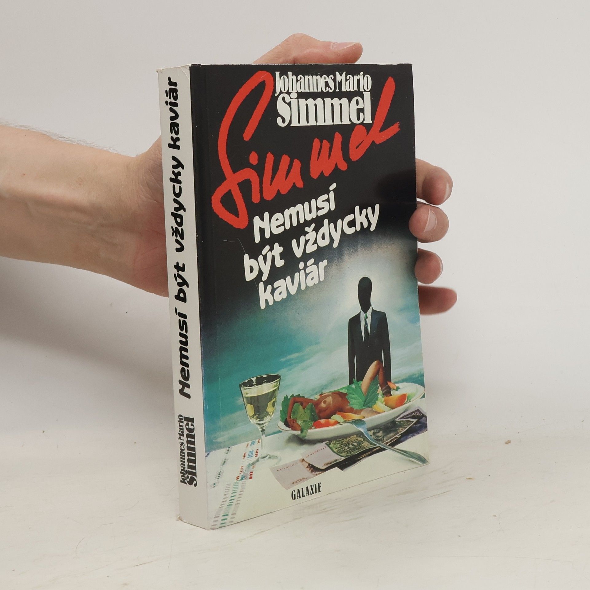 Johannes Mario Simmel Nemusí být vždycky kaviár