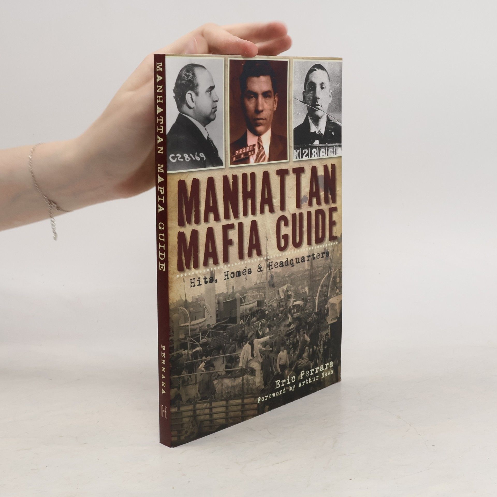 Eric Ferrara Manhattan Mafia Guide