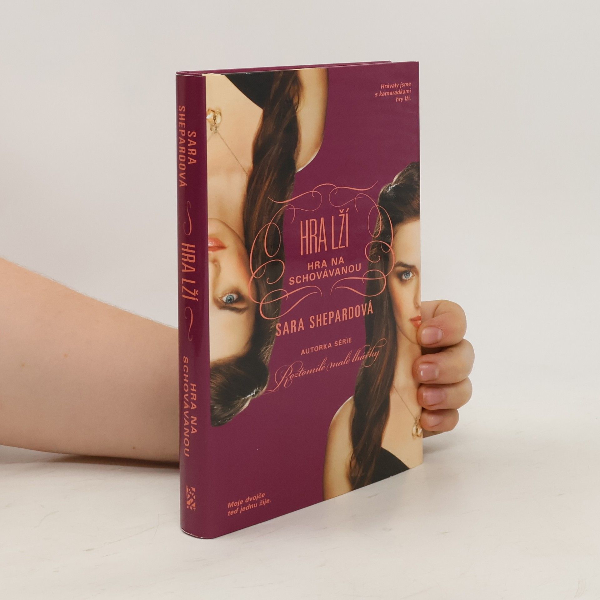 Sara Shepard Hra lží. Hra na schovávanou
