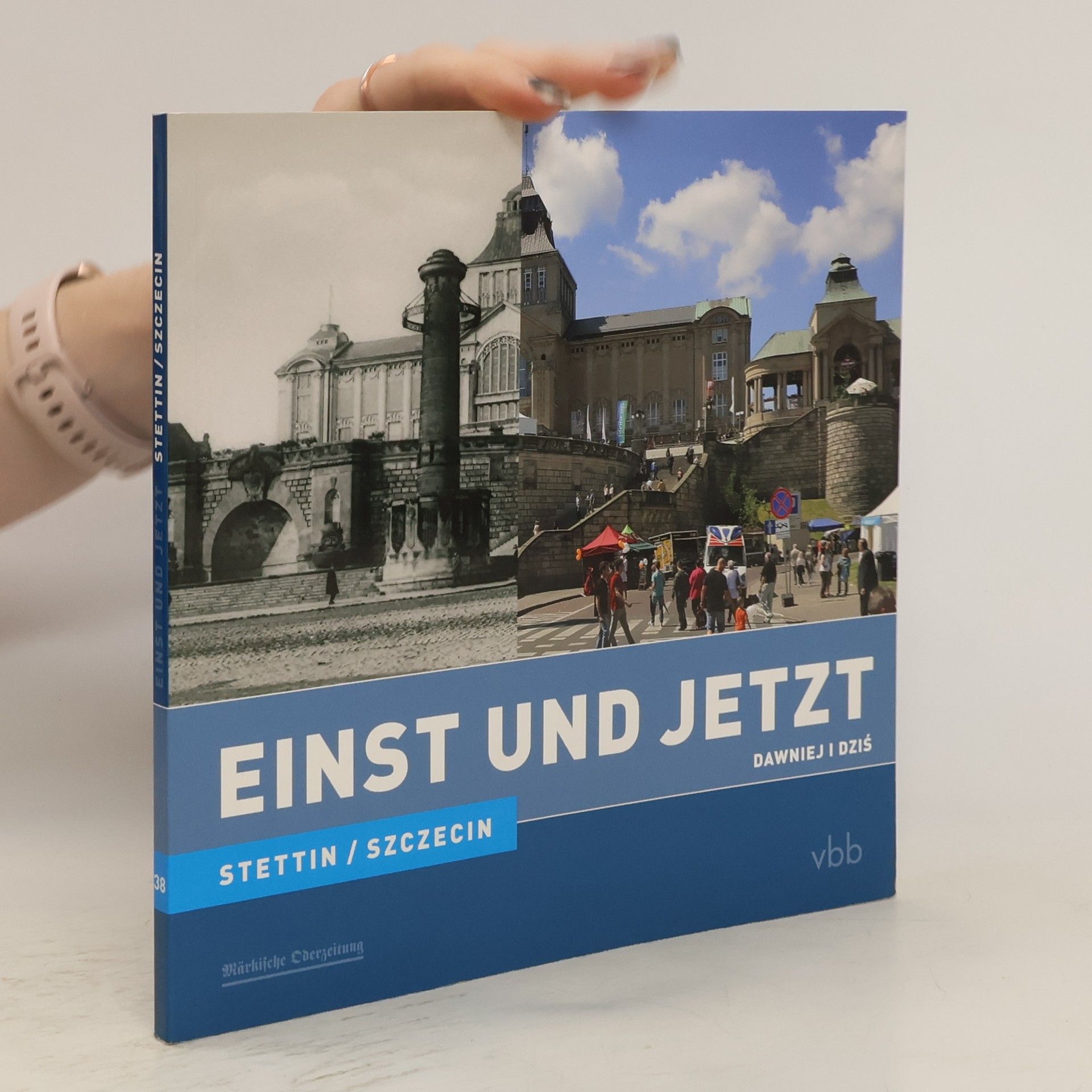 Bogdana Kozin ska Einst und Jetzt - Stettin
