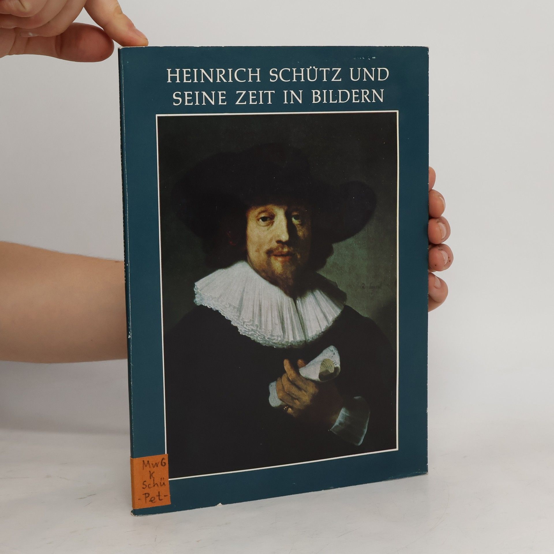 Richard Johannes Petzoldt Heinrich Schütz und seine Zeit in Bildern