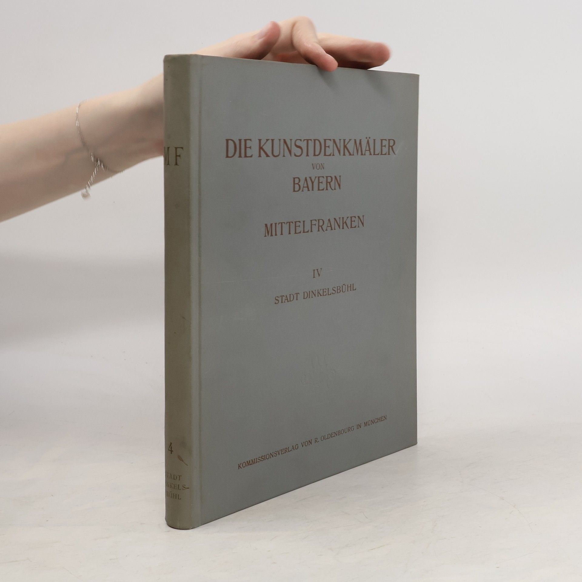 Collective Die Kunstdenkmäler von Bayern IV. Mittelfranken