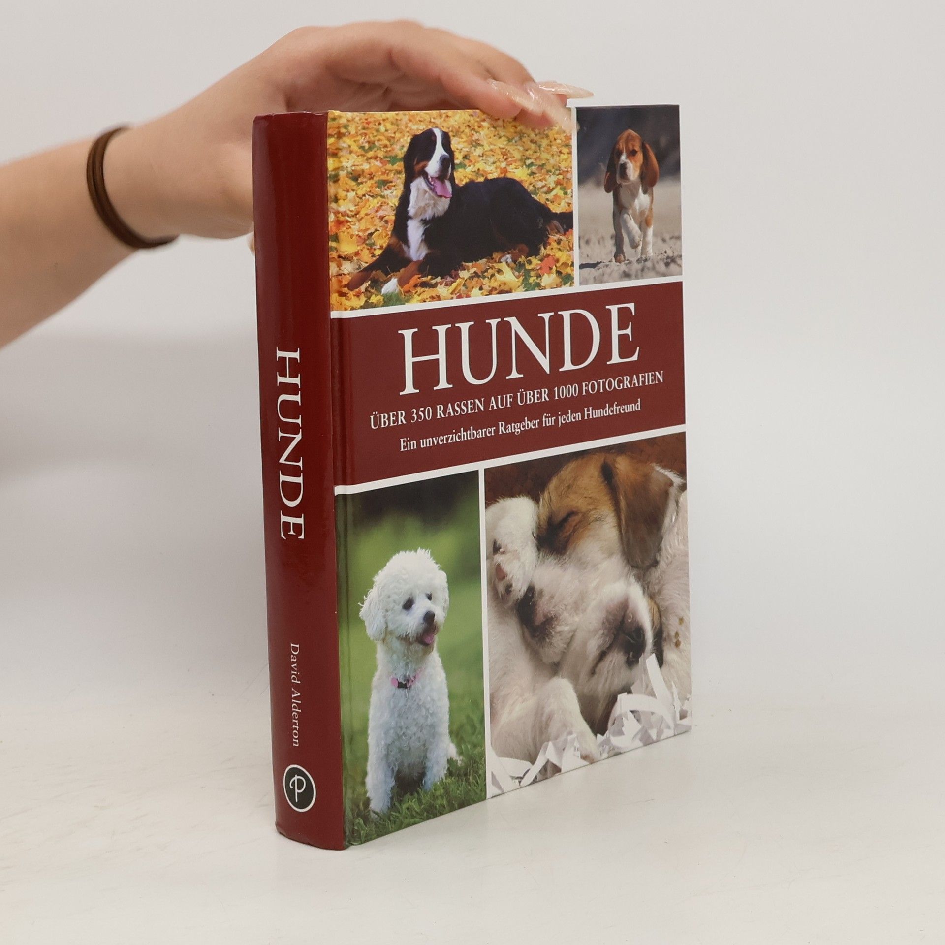David Alderton Hunde. Über 350 Rassen auf über 1000 Fotografien