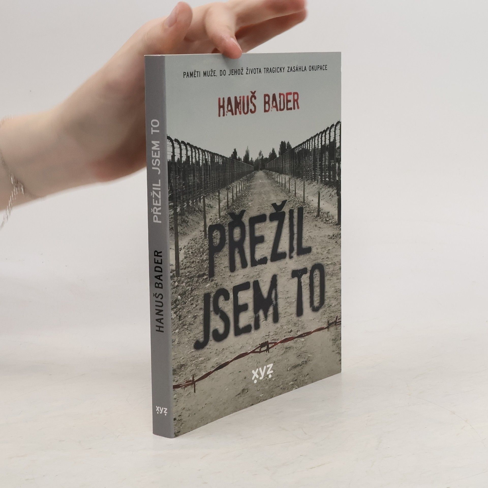 Hanuš Bader Přežil jsem to