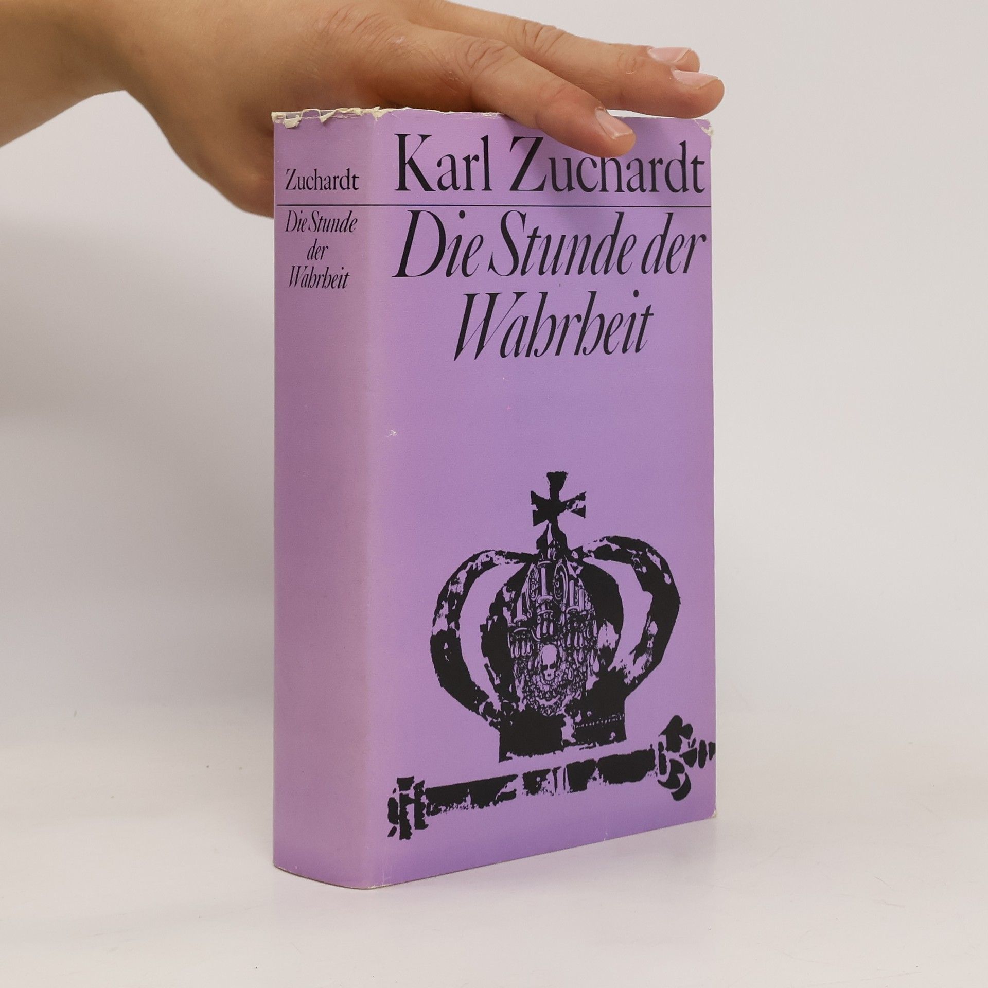 Karl Zuchardt Die Stunde der Wahrheit