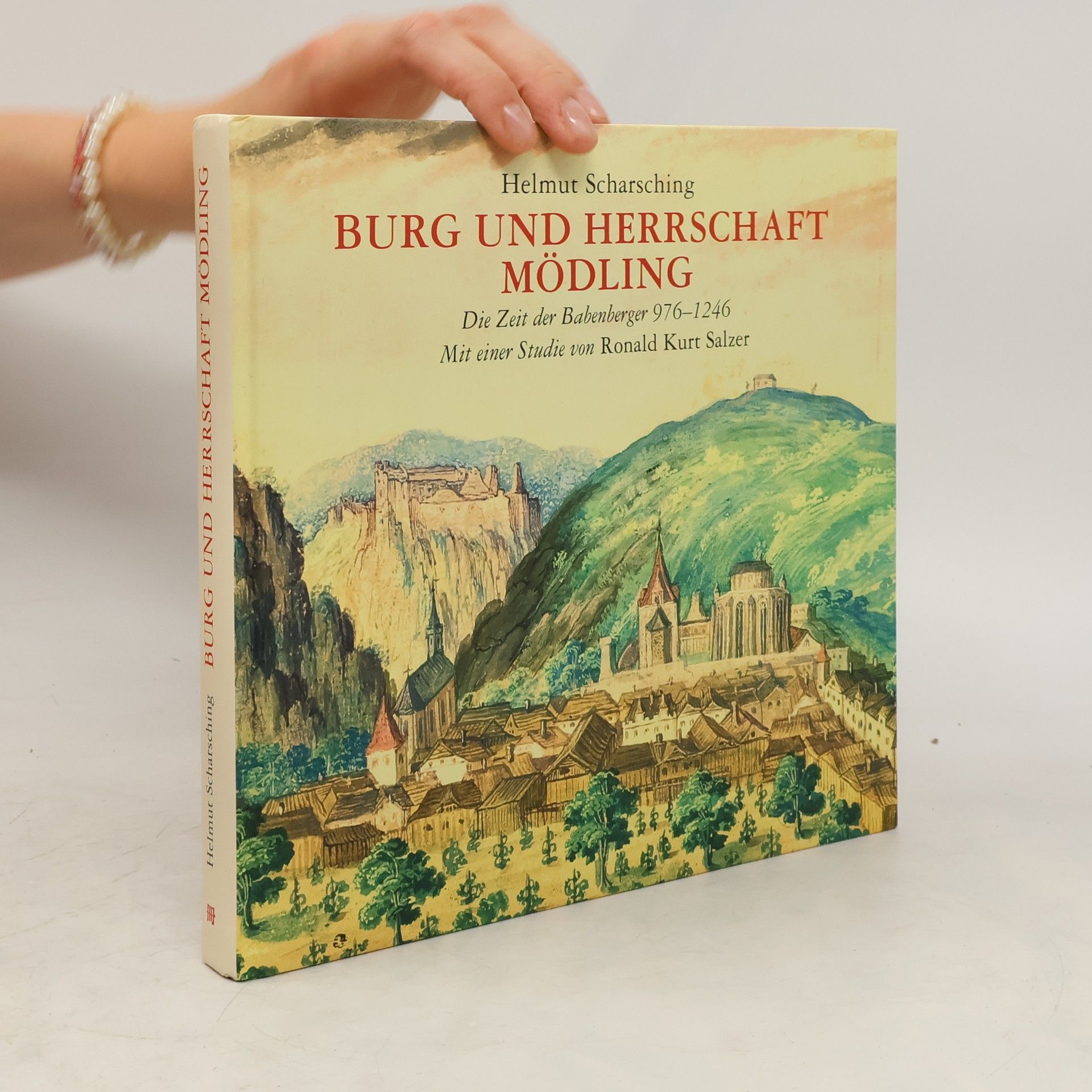Helmut Scharsching Burg und Herrschaft Mödling