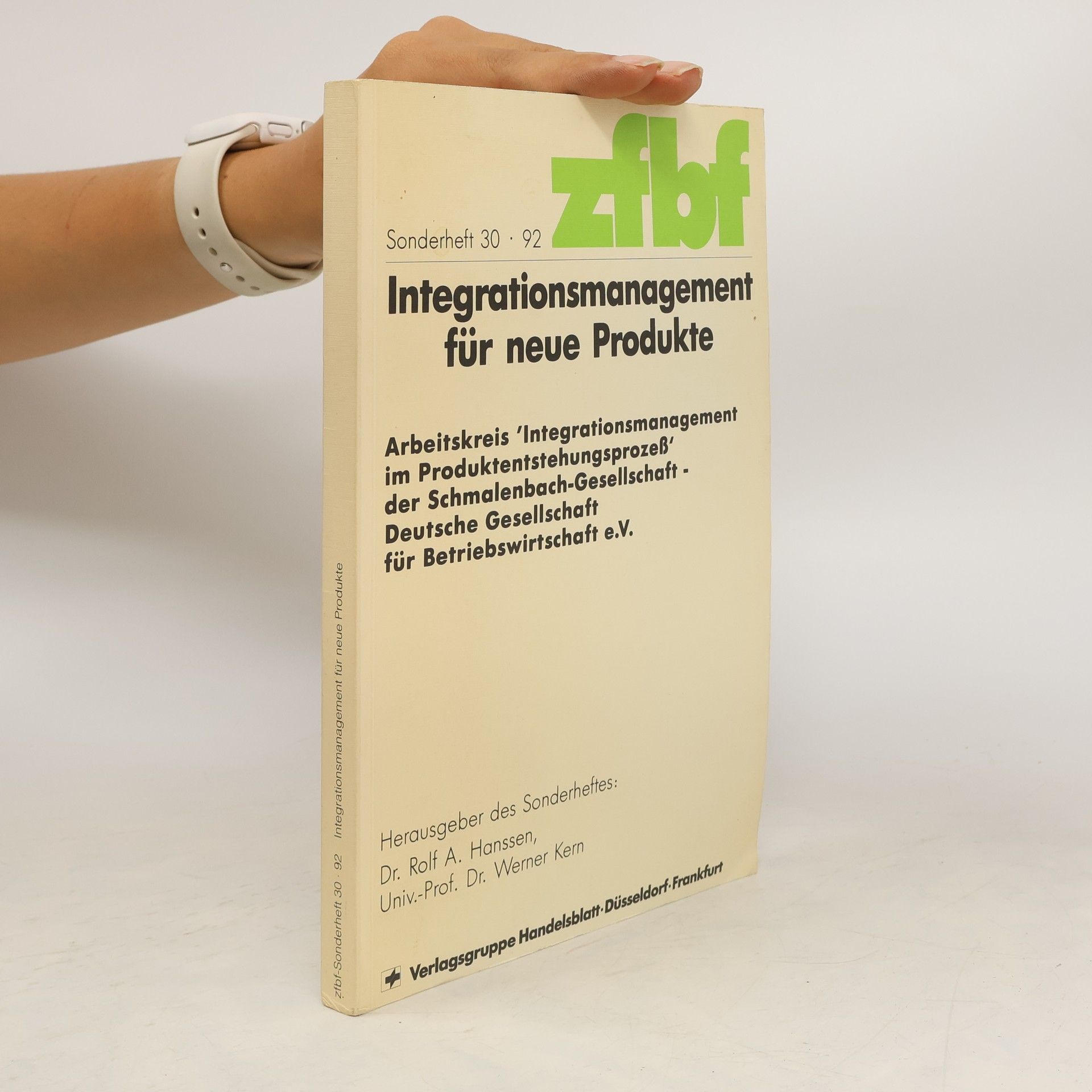 Rolf A. Hanssen Integrationsmanagement für neue Produkte