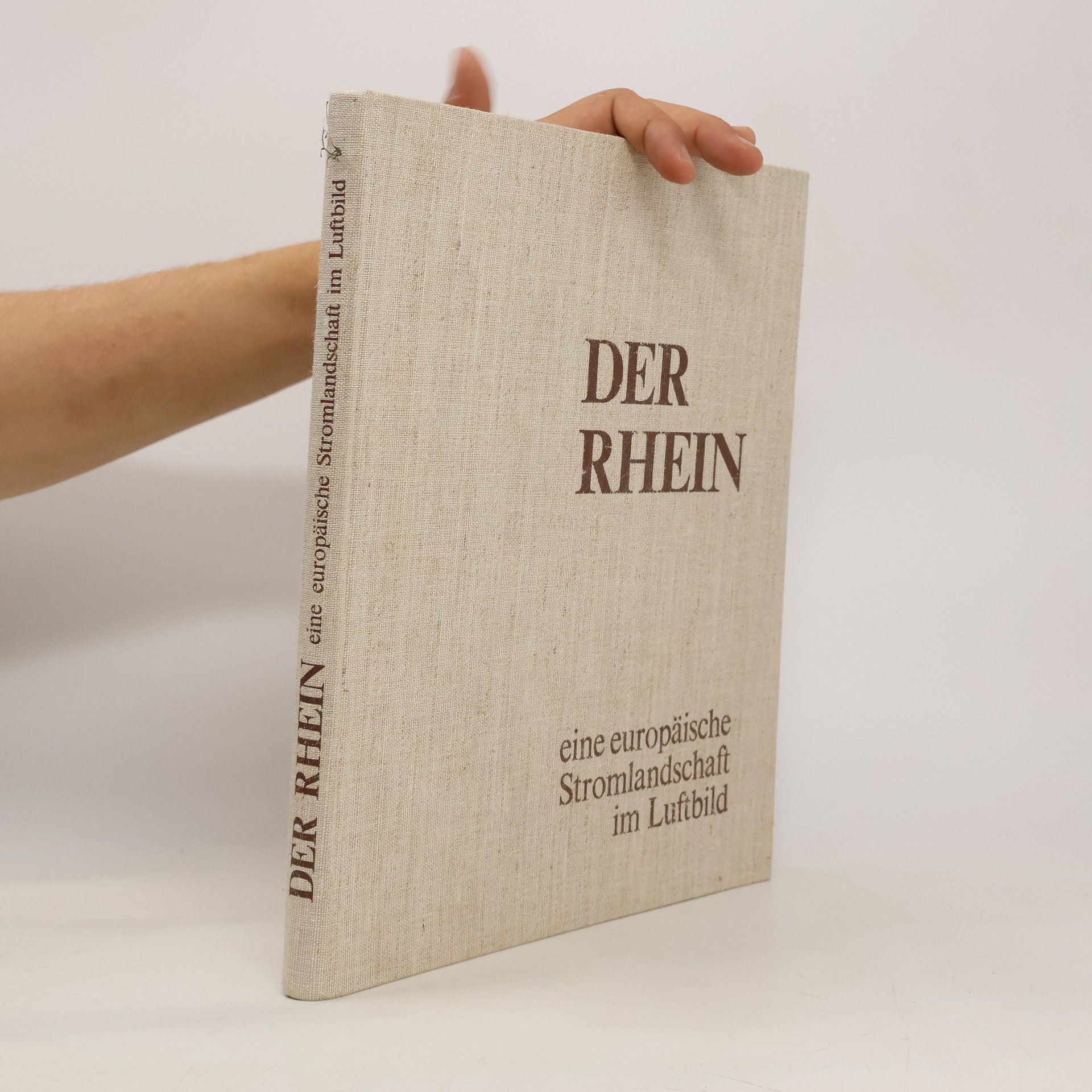Collectif d'auteurs Der Rhein: Eine europäische Stromlandschaft im Luftbild